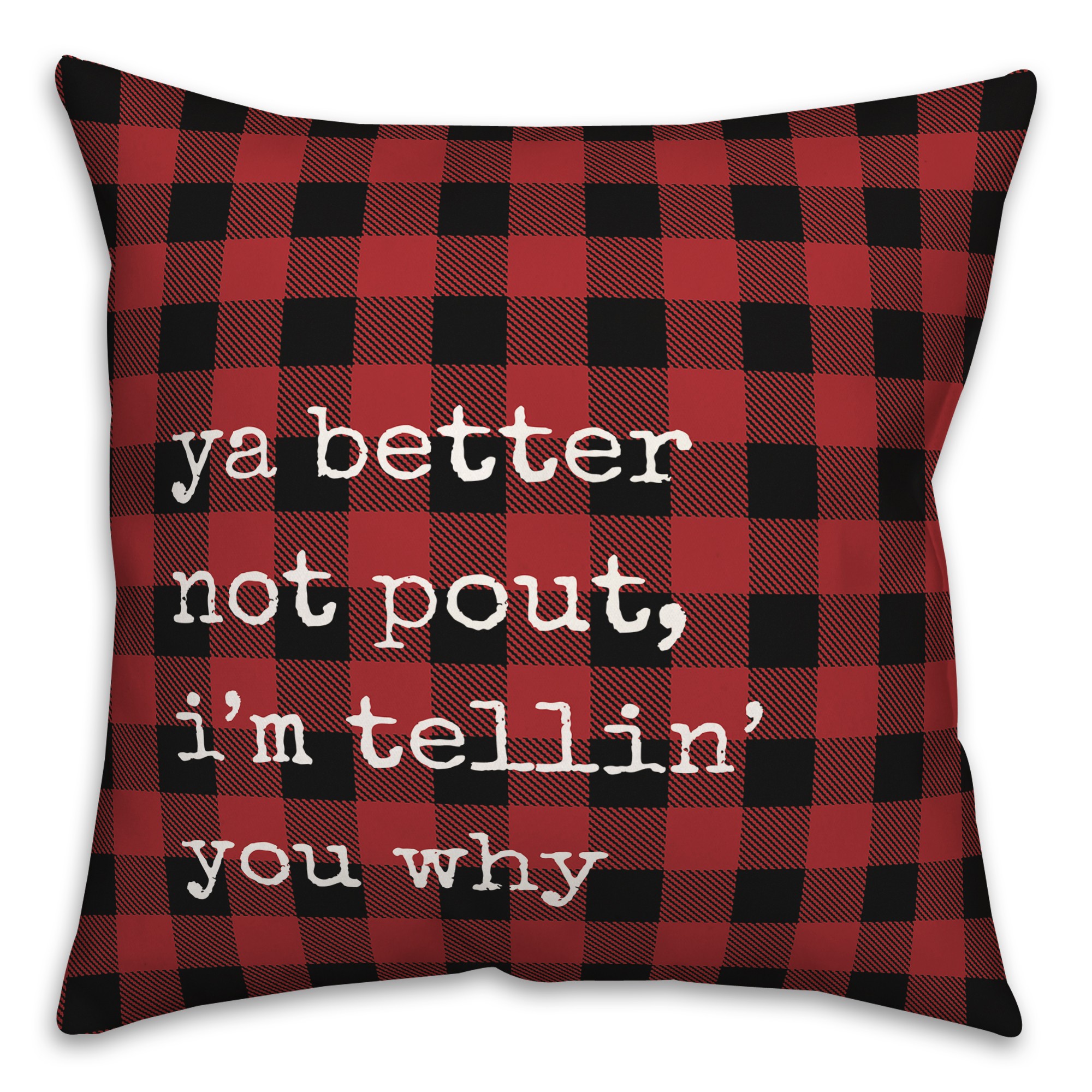 Better Not Pout Plaid  18x18 Spun Poly Pillow