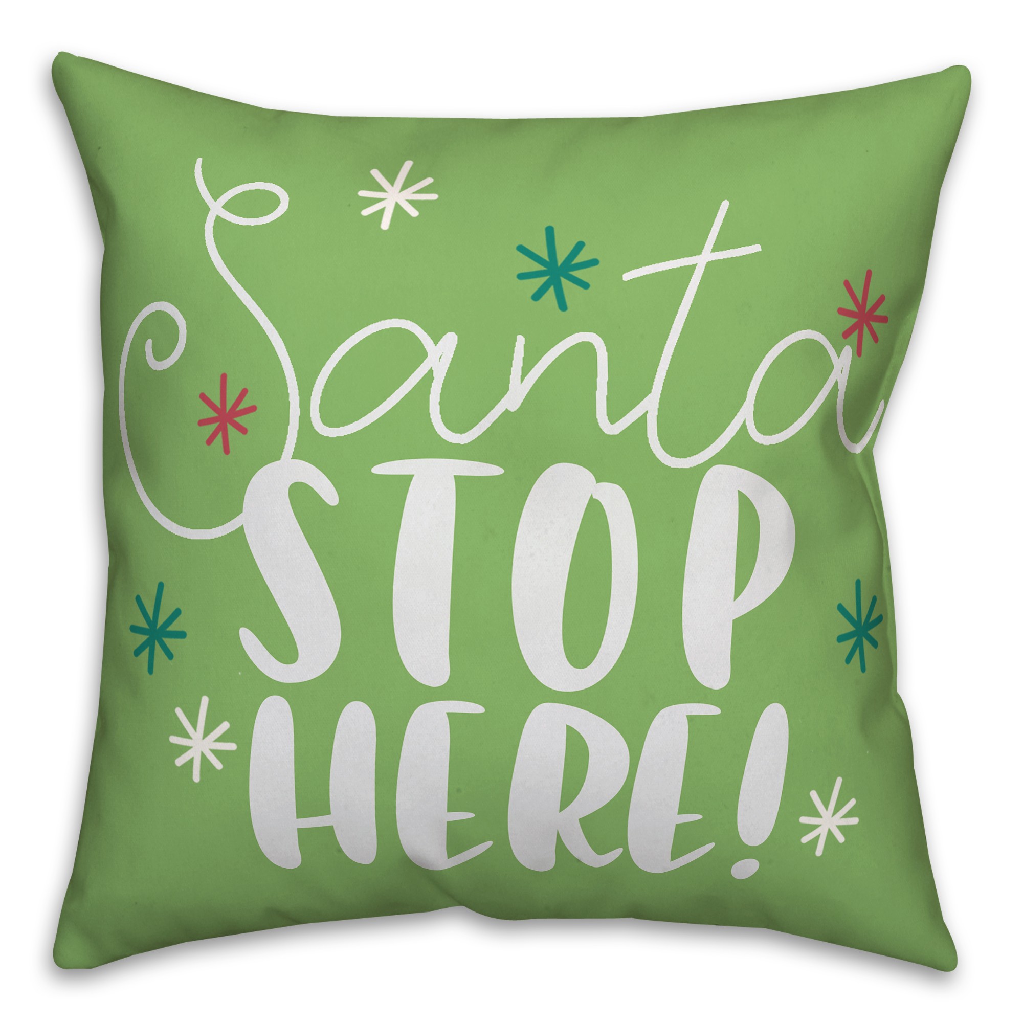 Santa Stop Here 18x18 Spun Poly Pillow
