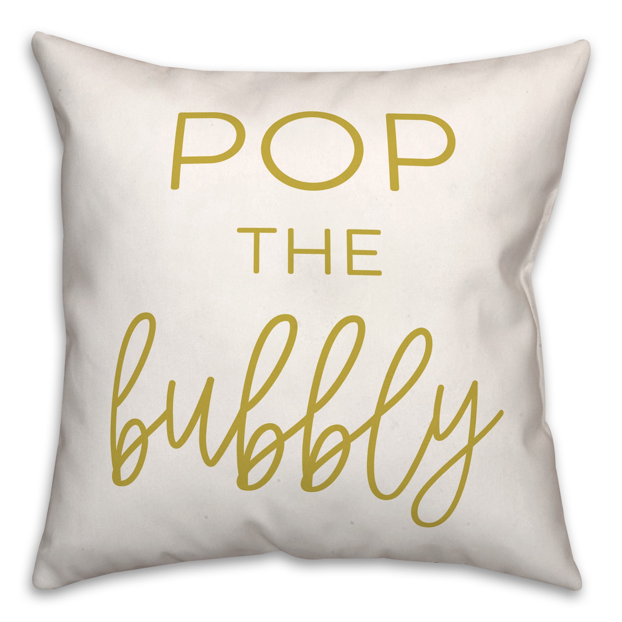 Pop The Bubbly 18x18 Spun Poly Pillow