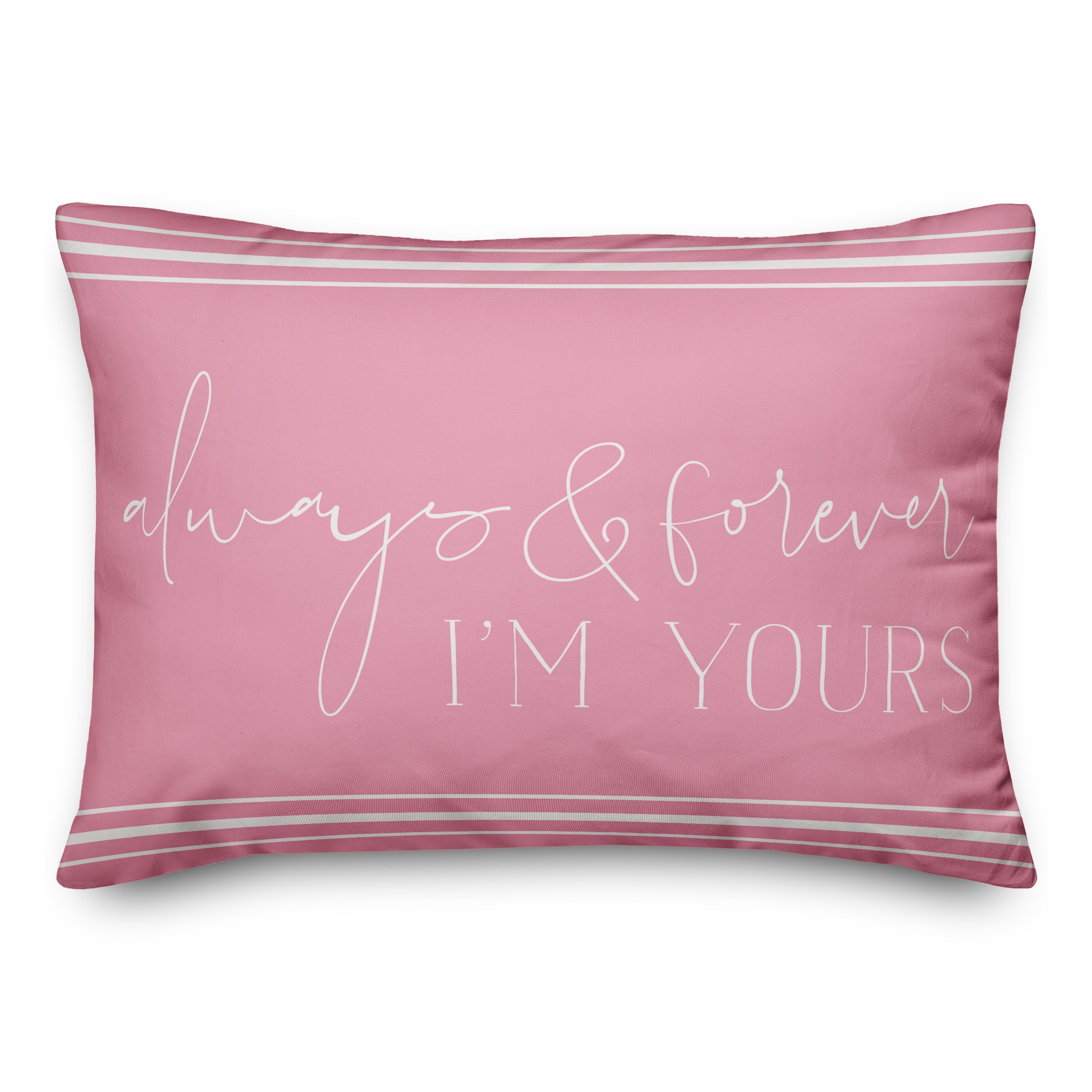 Always Yours 14x20 Spun Poly Pillow