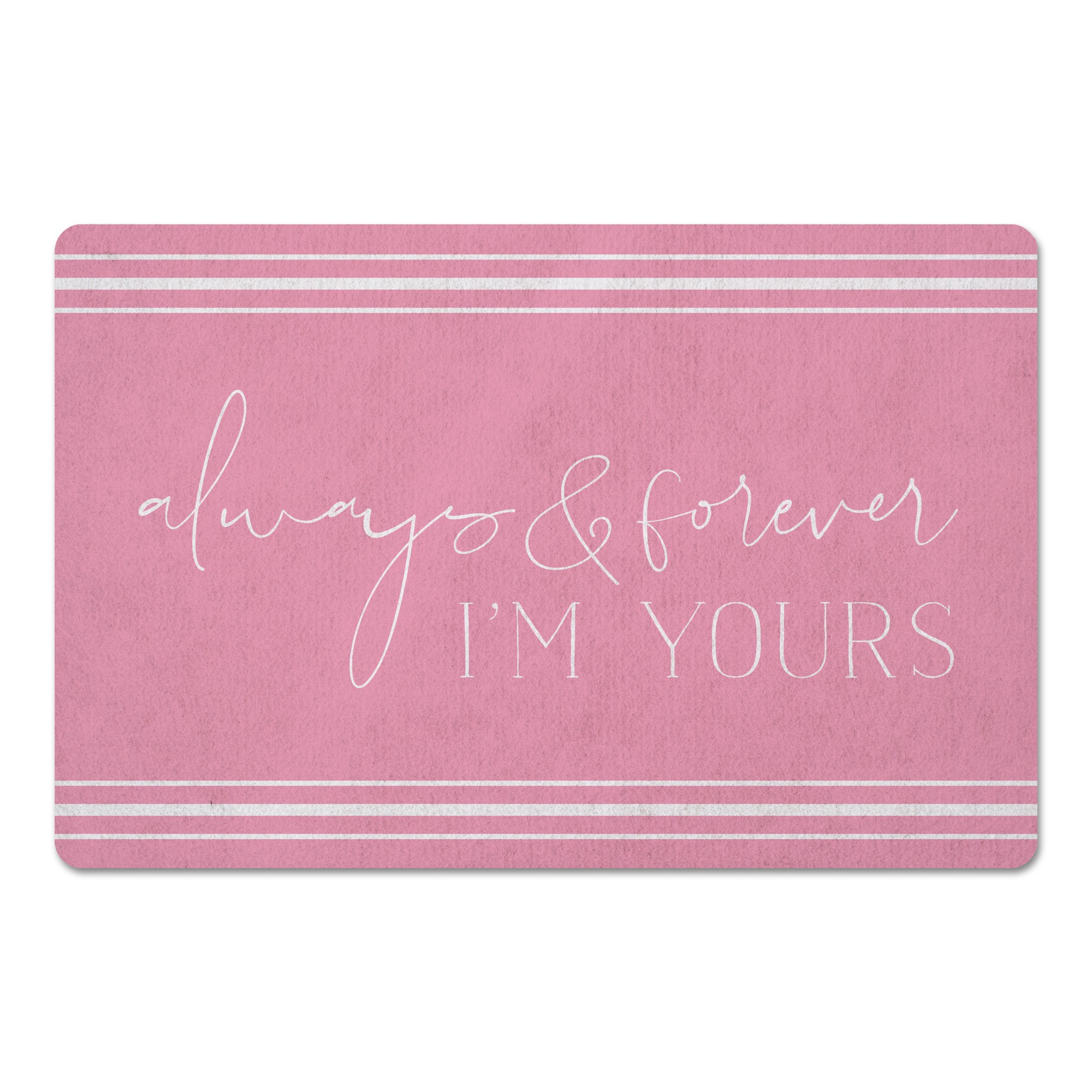 Always Yours 27x18 Floor Mat