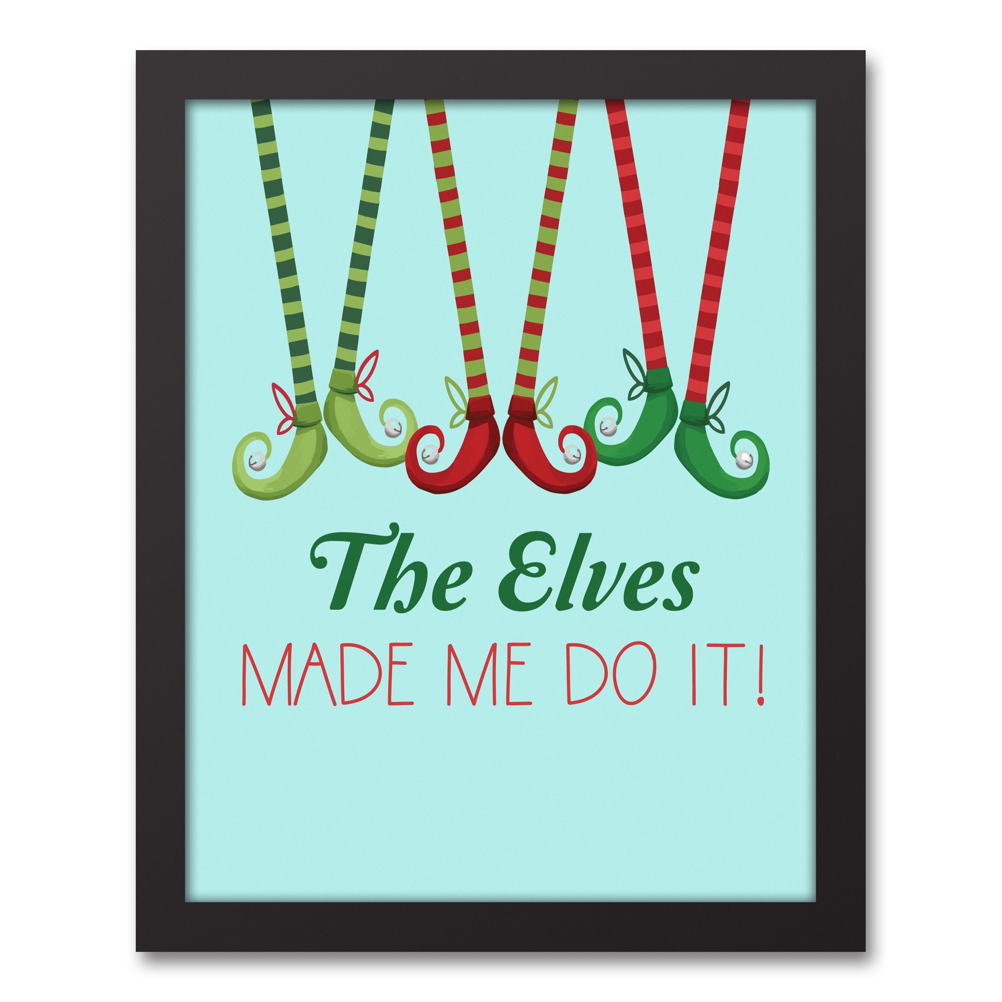 The Elves Made Me Do It 14x11 Black Framed Canvas