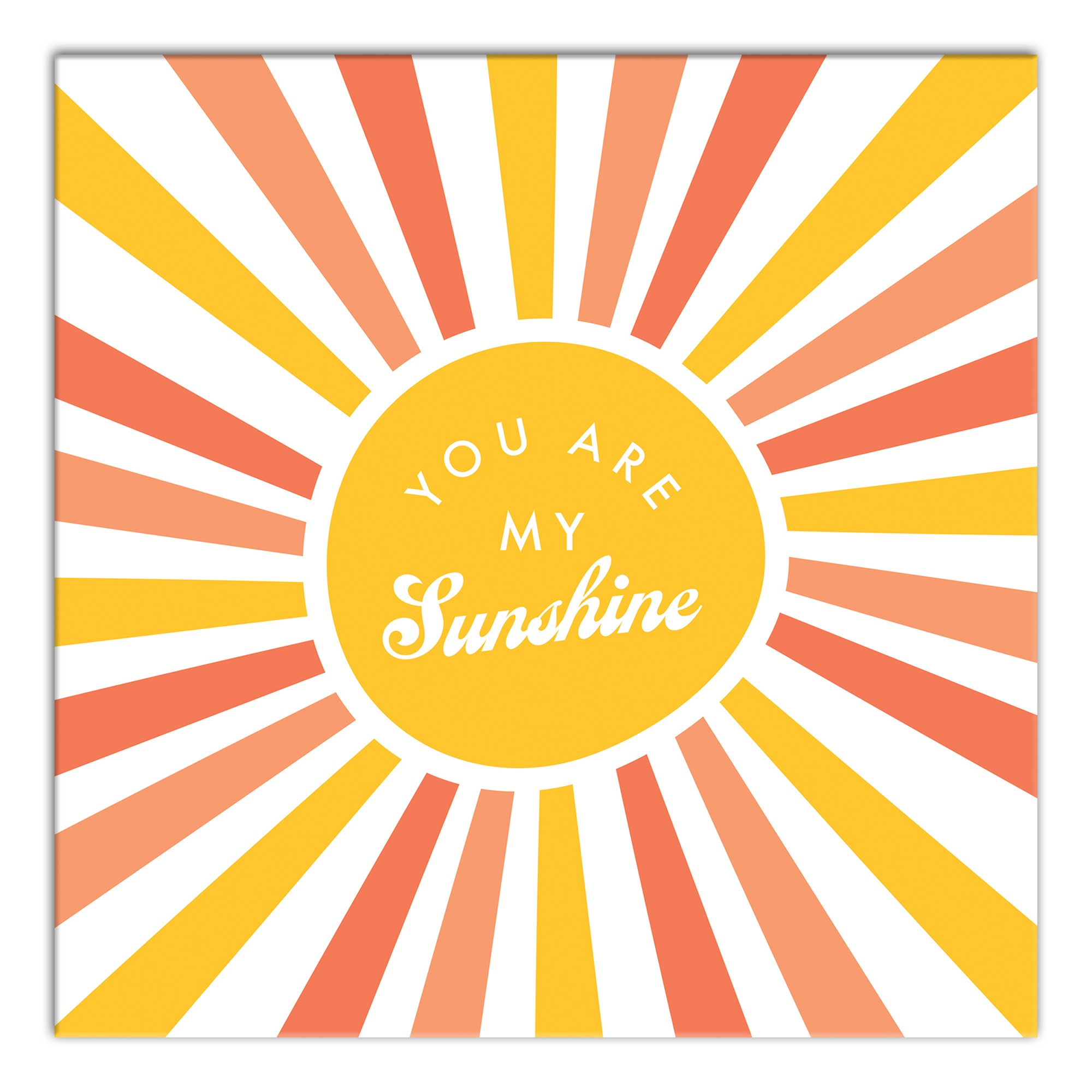 You Are My Sunshine 12x12 Canvas Wall Art