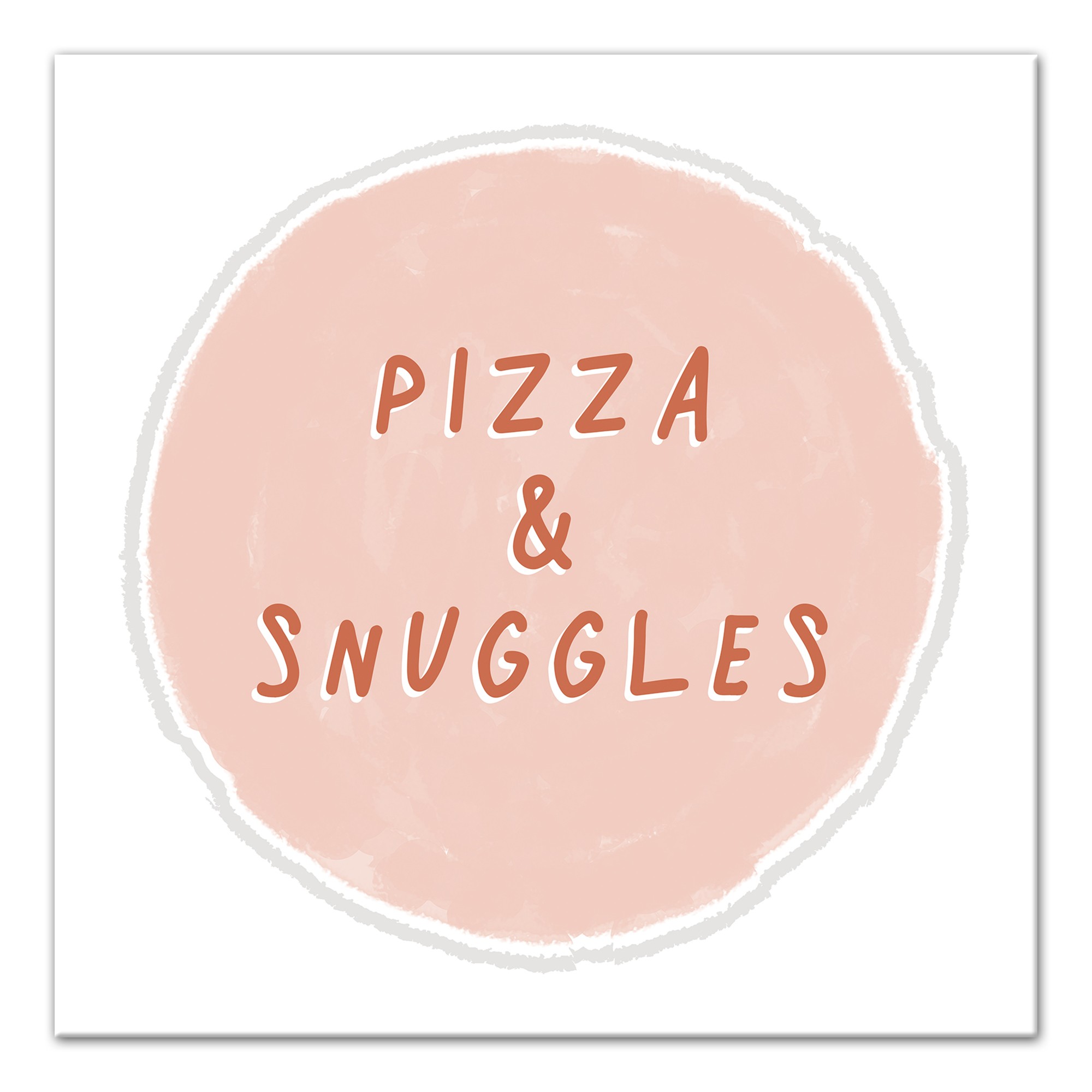 Pizza and Snuggles 12x12 Canvas Wall Art