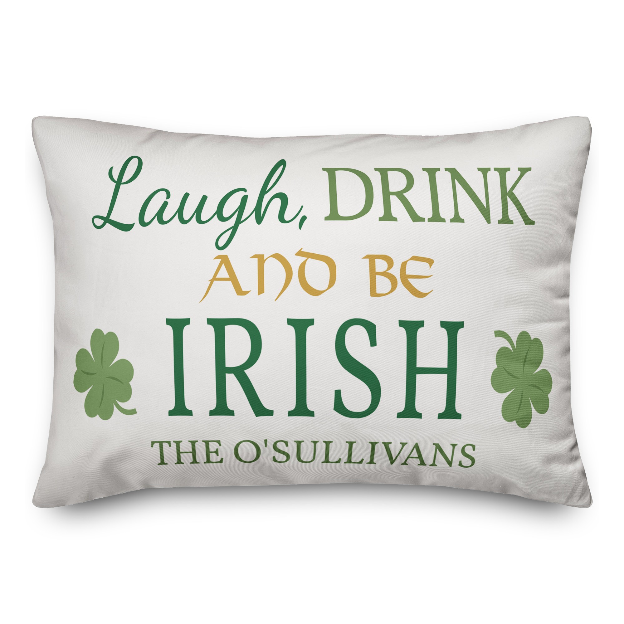 Laugh, Drink and Be Irish 14x20 Personalized Spun Poly Pillow
