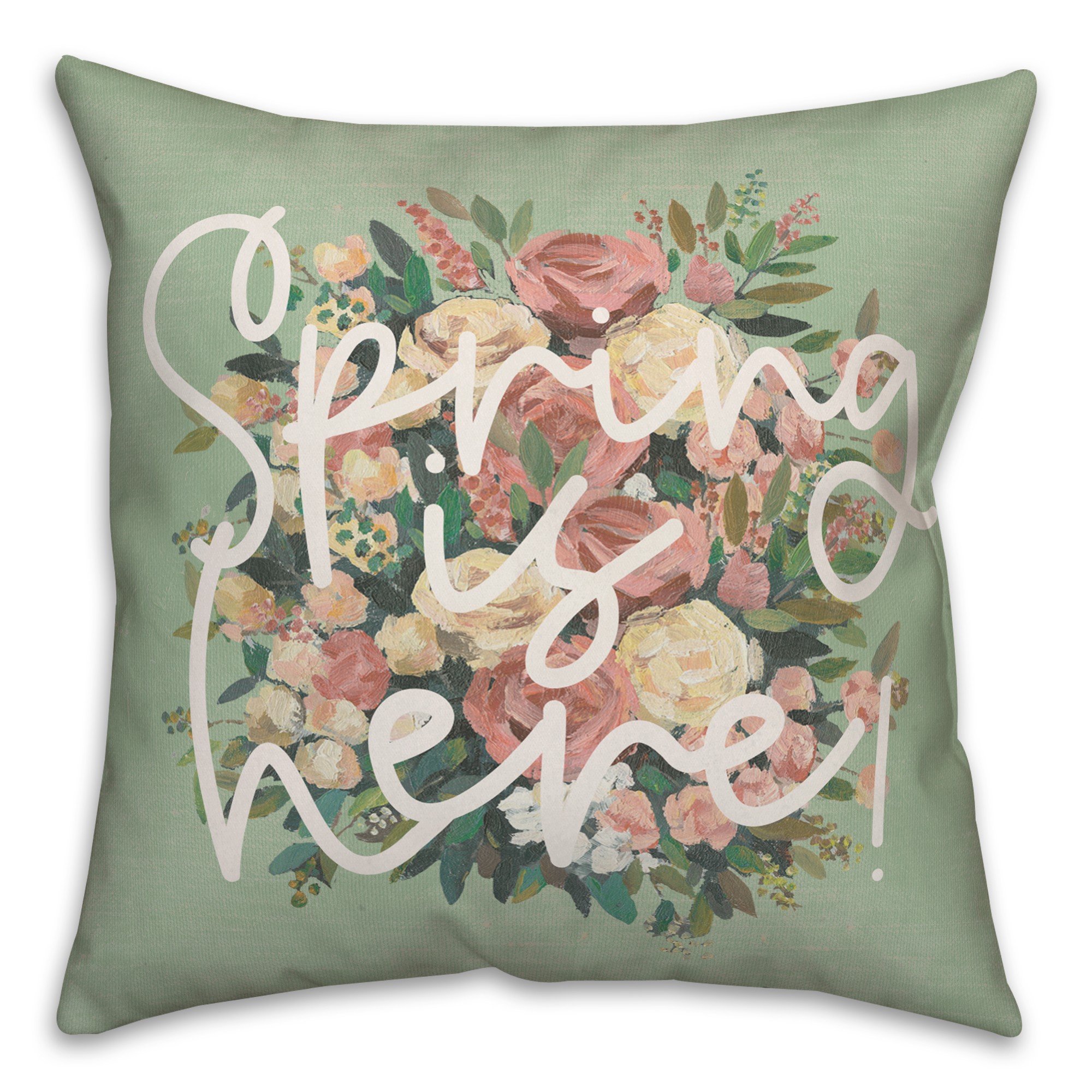 Spring is Here 18x18 Spun Poly Pillow
