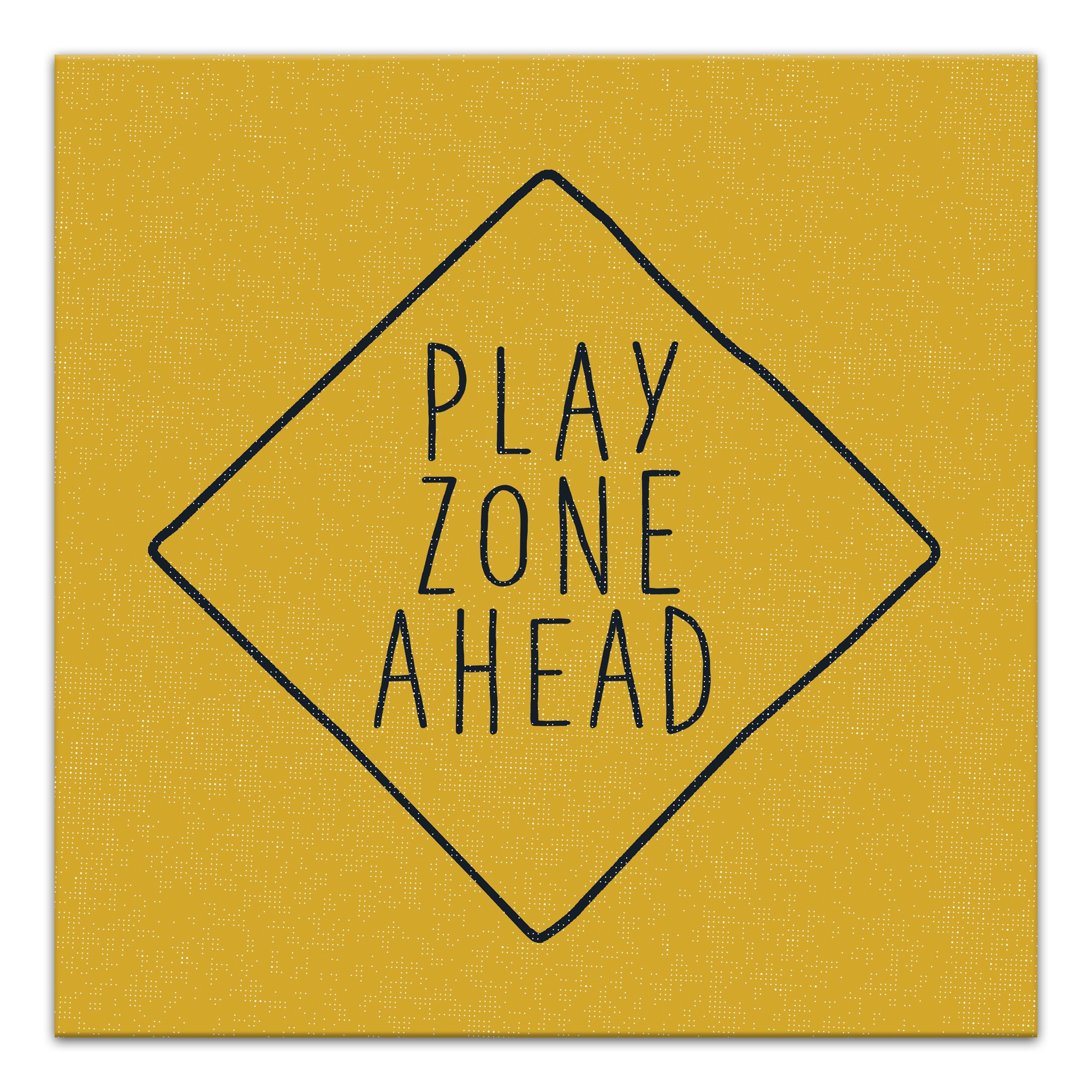 Play Zone Ahead Sign Wall Art