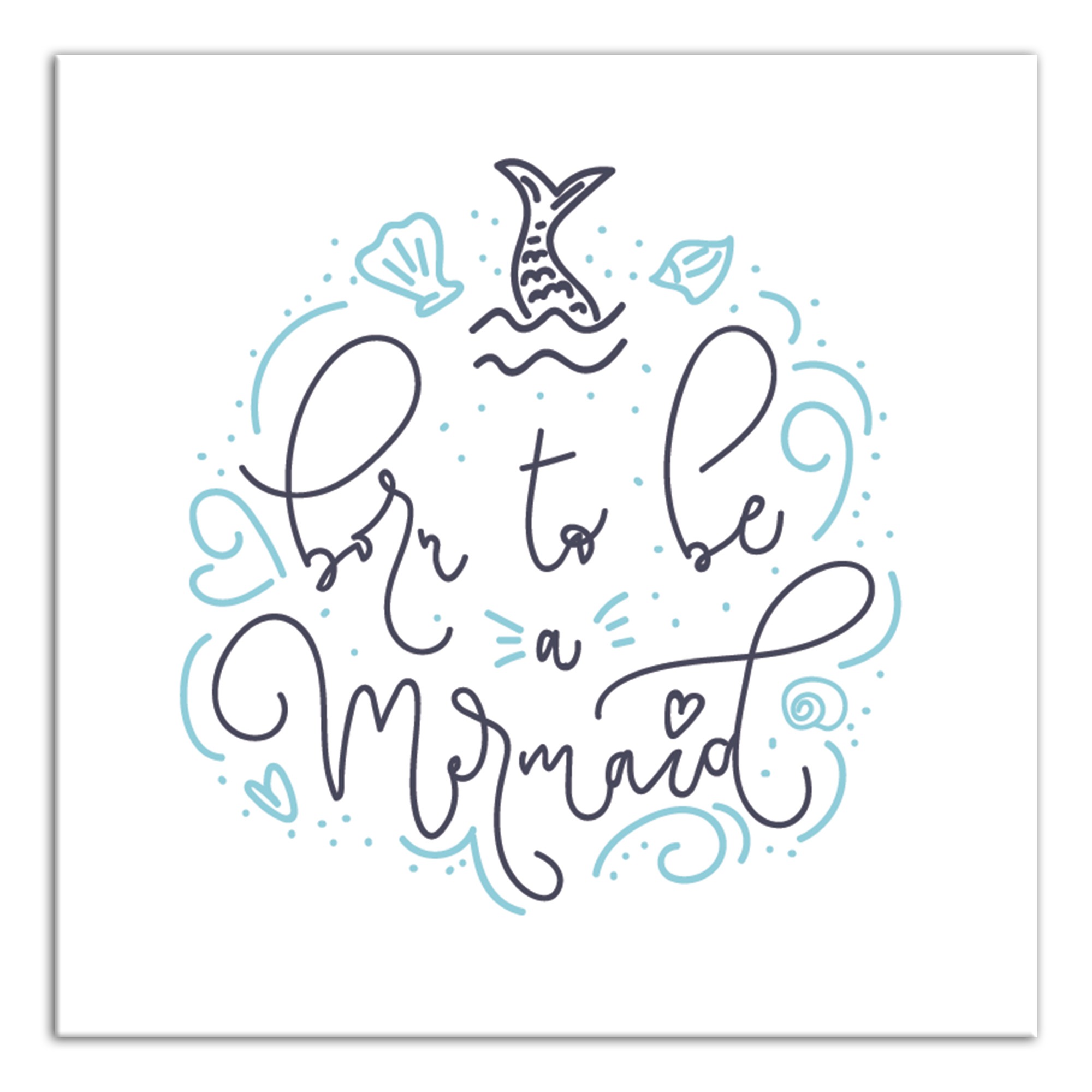 Born To Be Mermaid  Wall Art