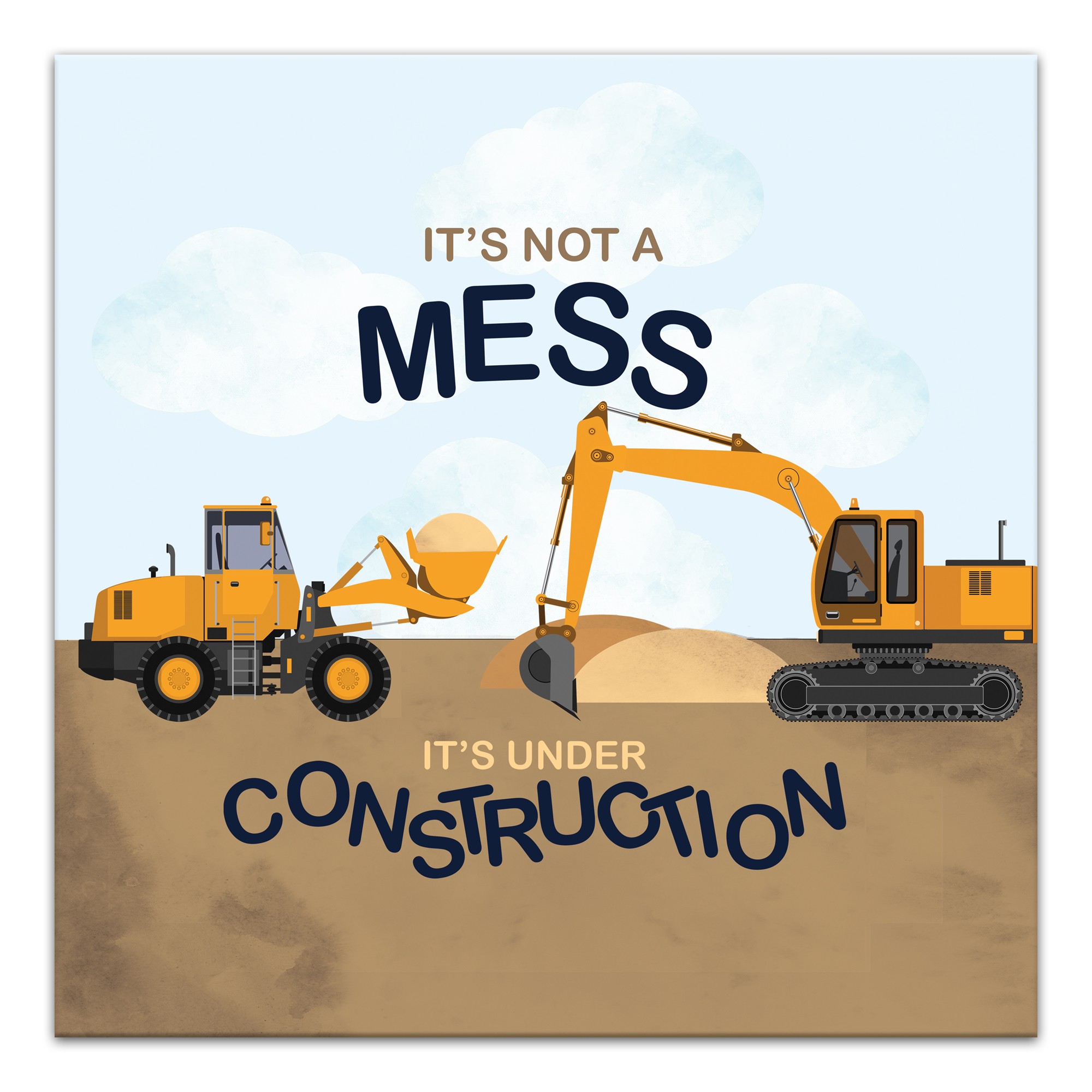 It's Not A Mess Wall Art