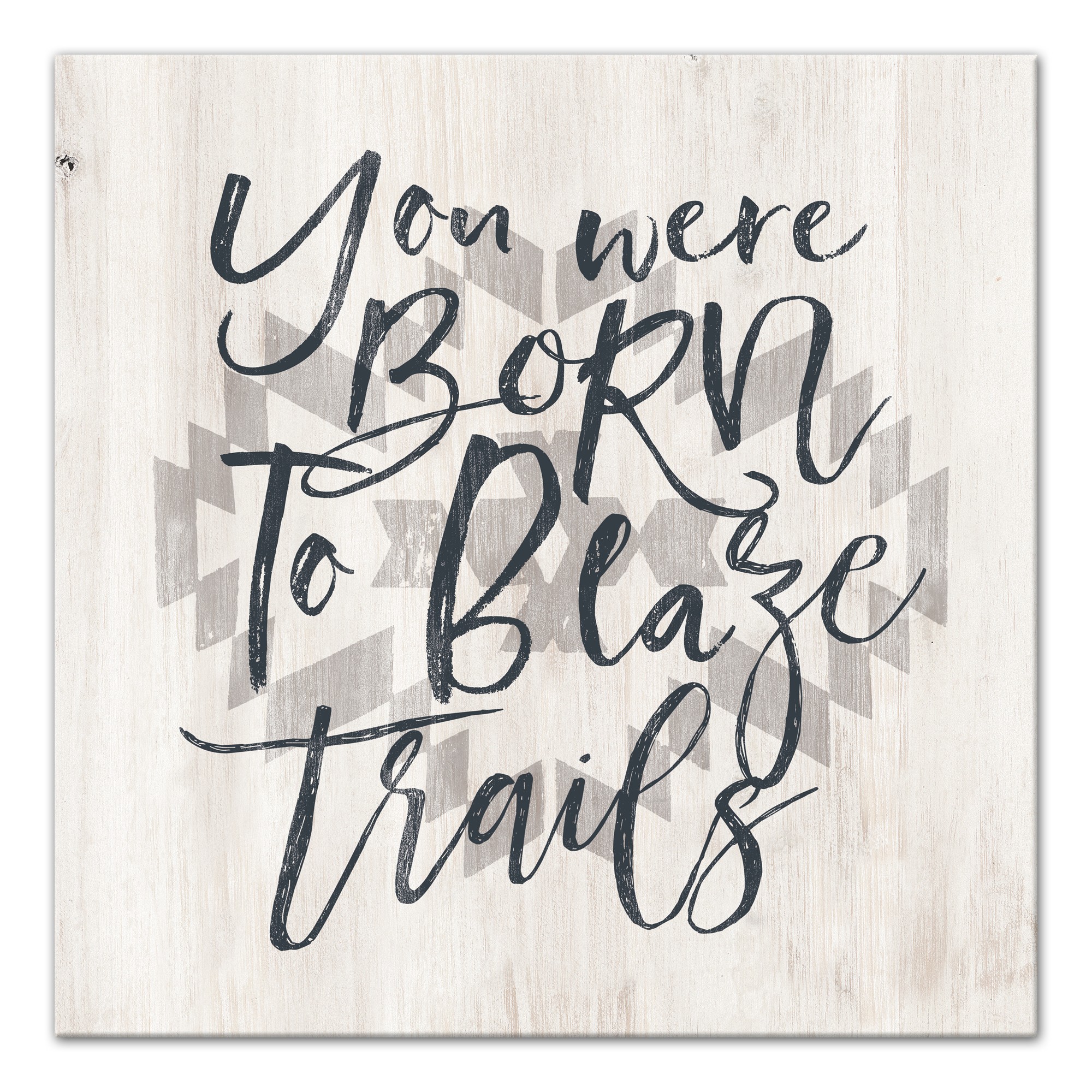 Born To Blaze Trails Wall Art