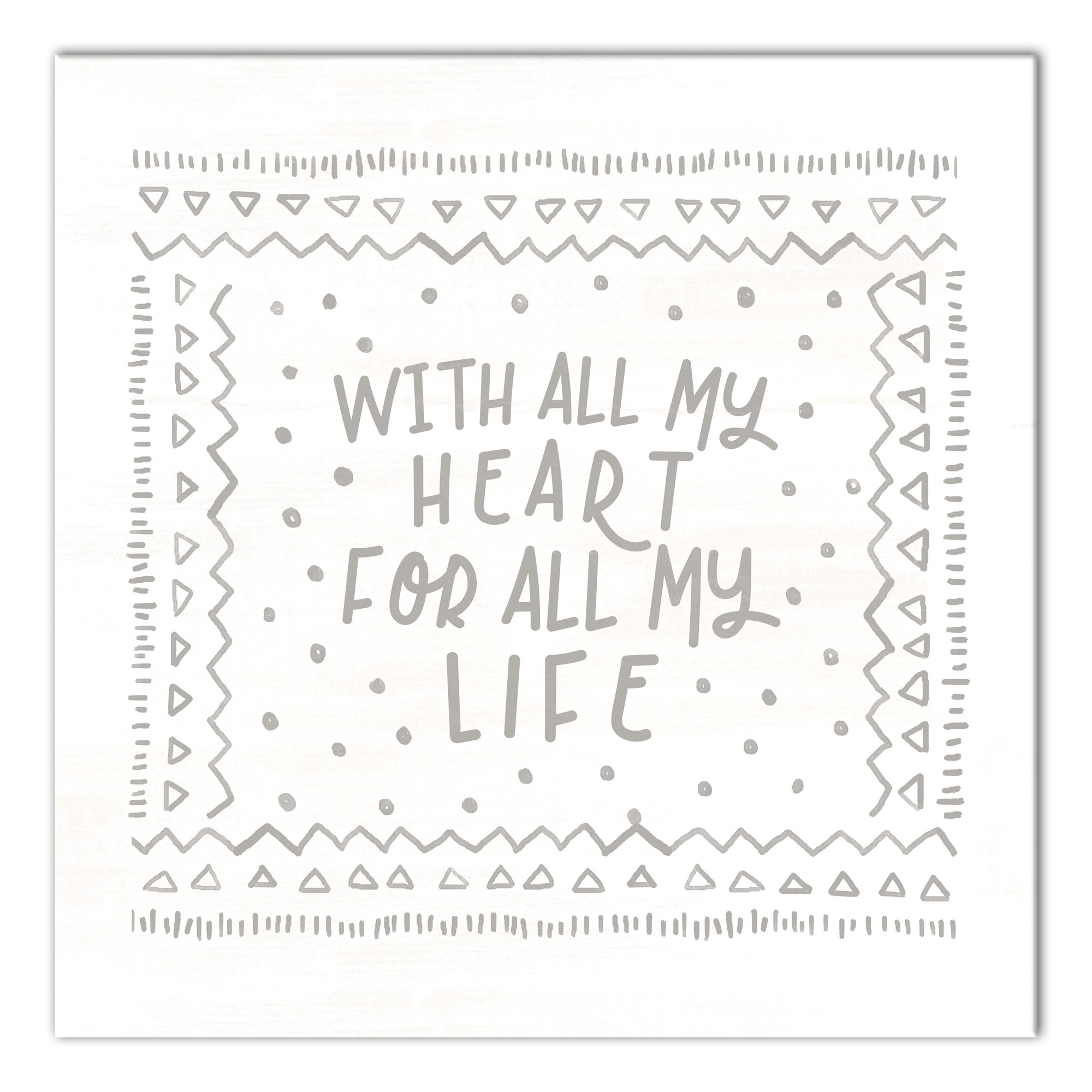 With All My Heart Wall Art