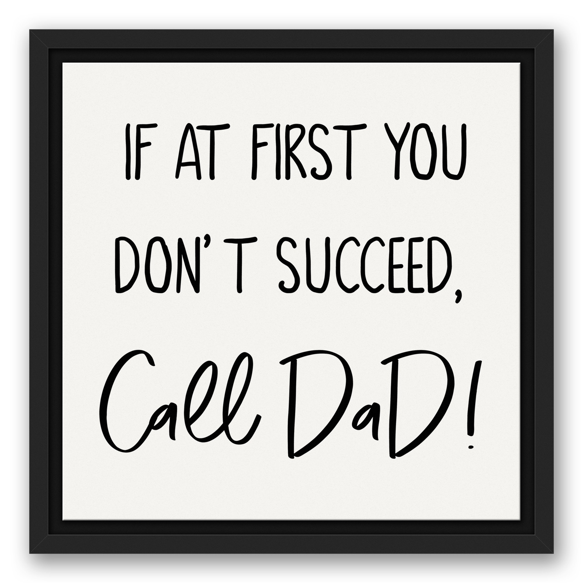 Call Dad 12x12 Black Floating Framed Canvas