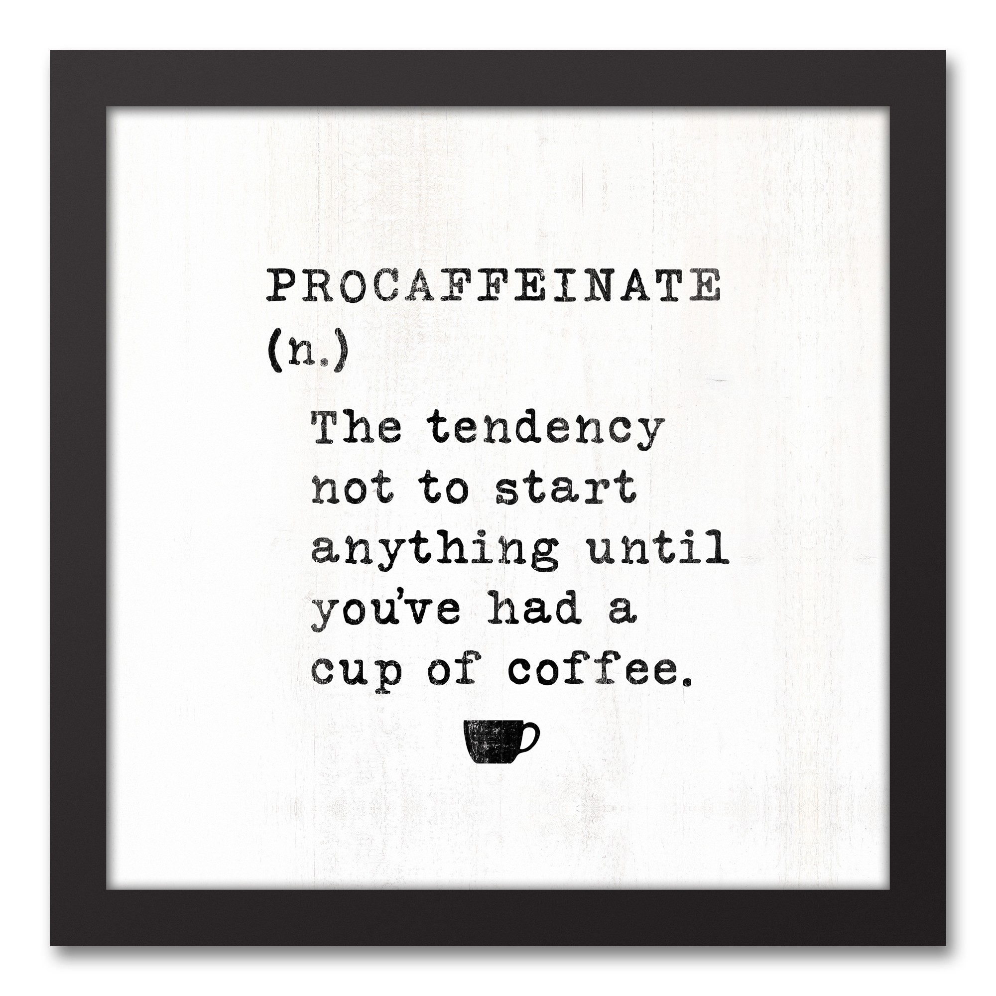 Procaffeinate Defnition 12x12 Black Framed Canvas