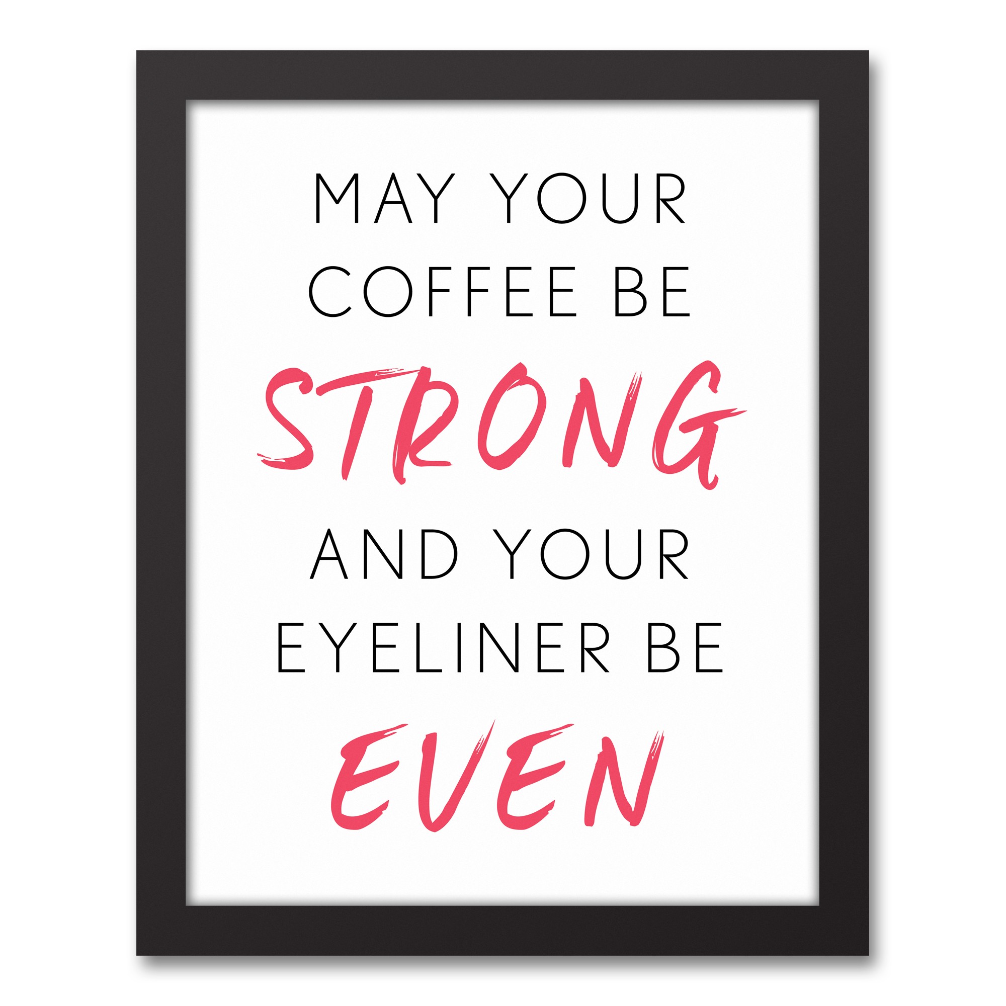 Coffee Be Strong 11x14 Black Framed Canvas