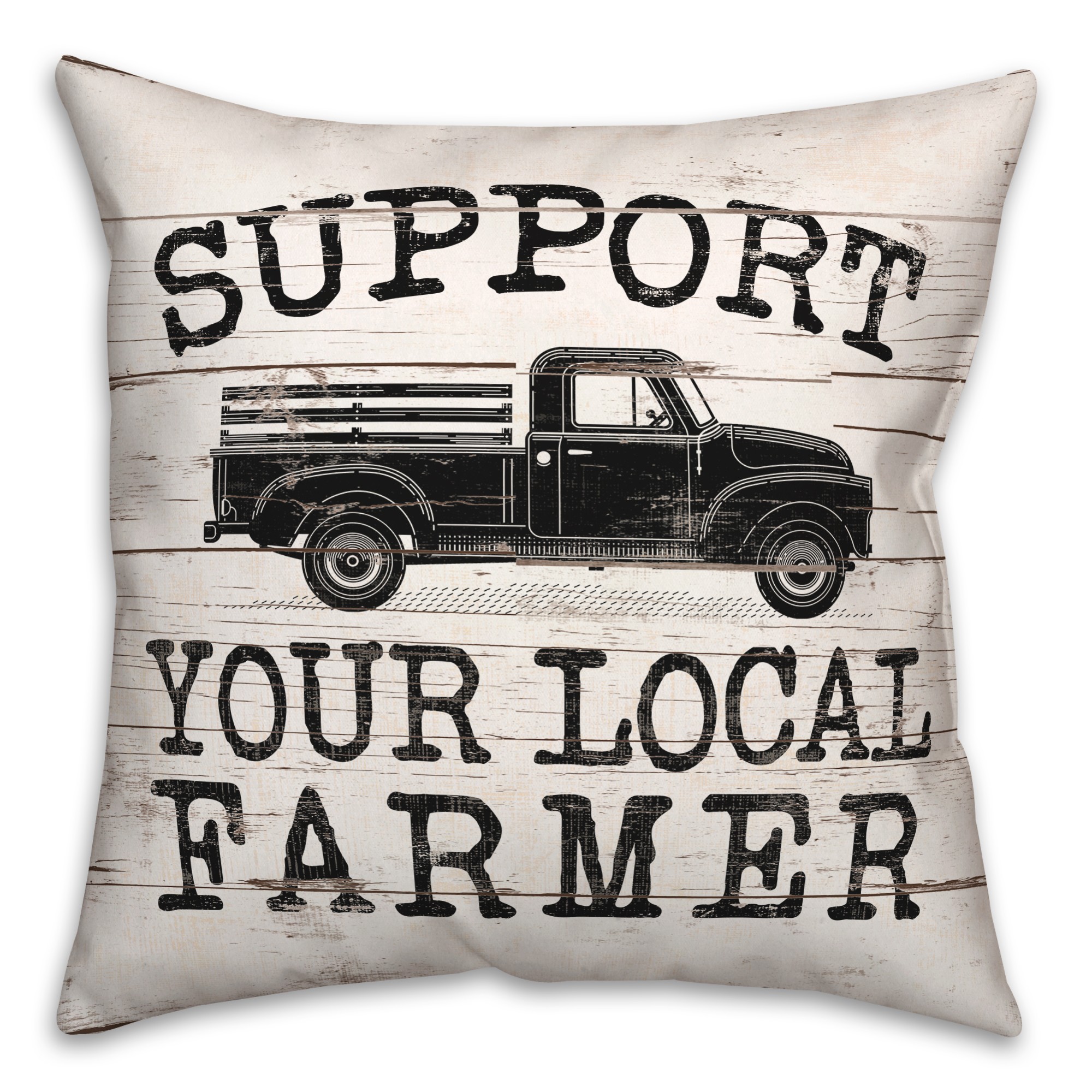 Support Your Local Farmer 18x18 Spun Poly Pillow