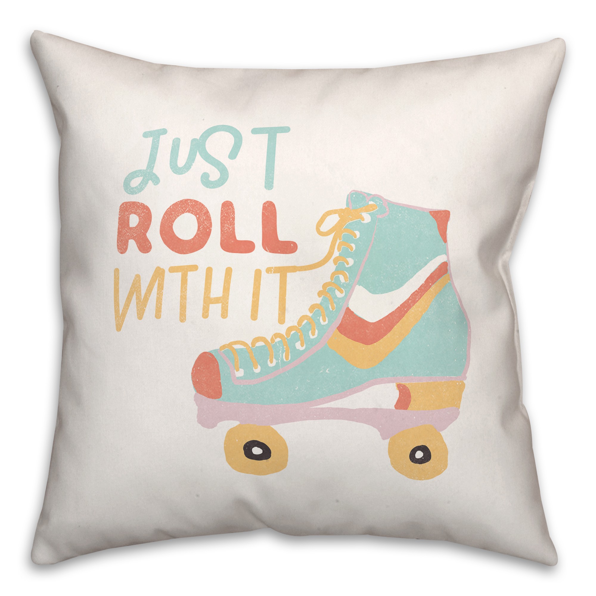 Just Roll 16x16 Spun Poly Pillow