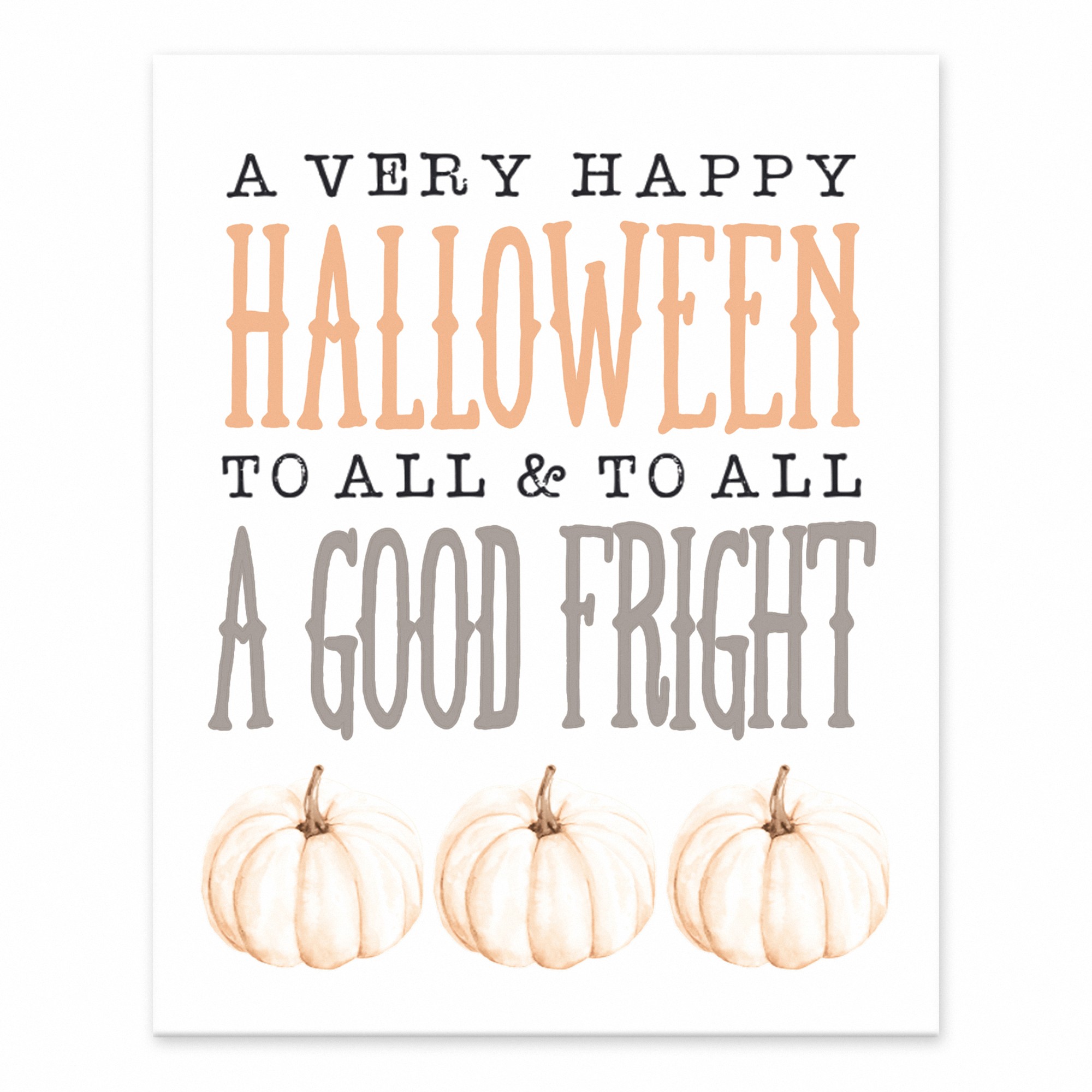 To All A Good Fright 8x10 Tabletop Canvas