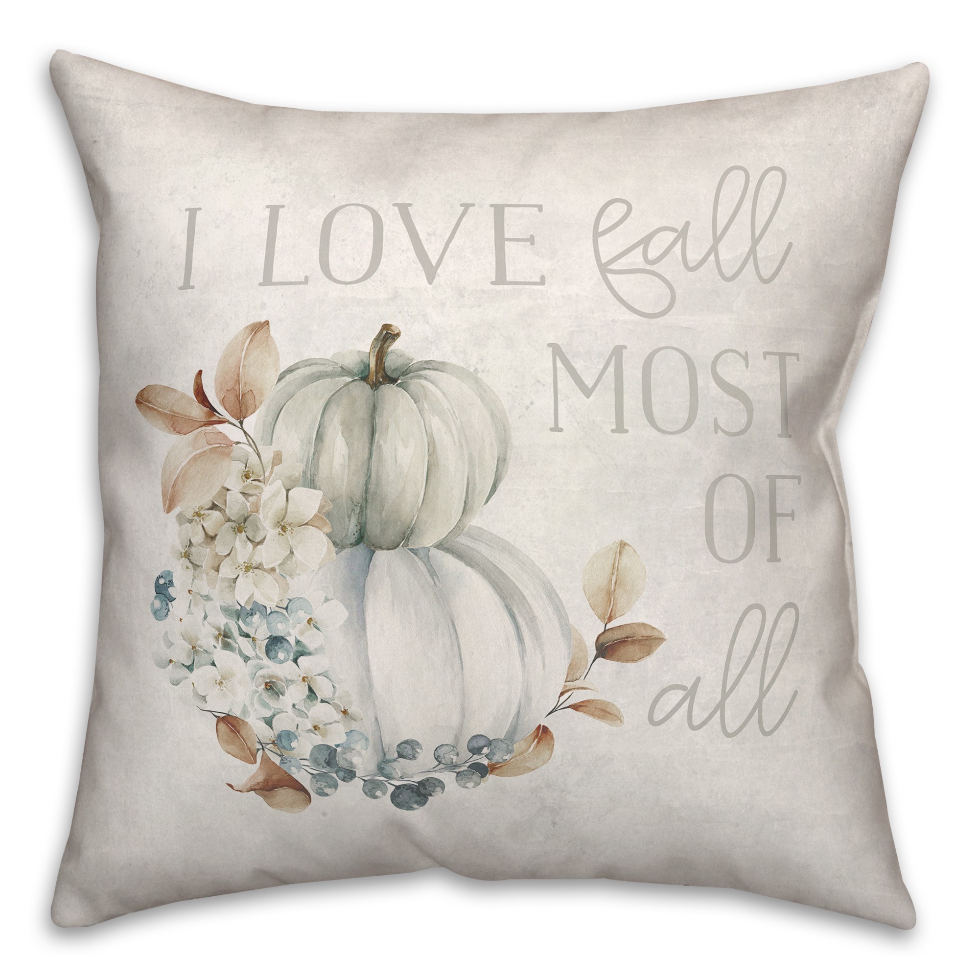 Love Fall Most Of All Pillow