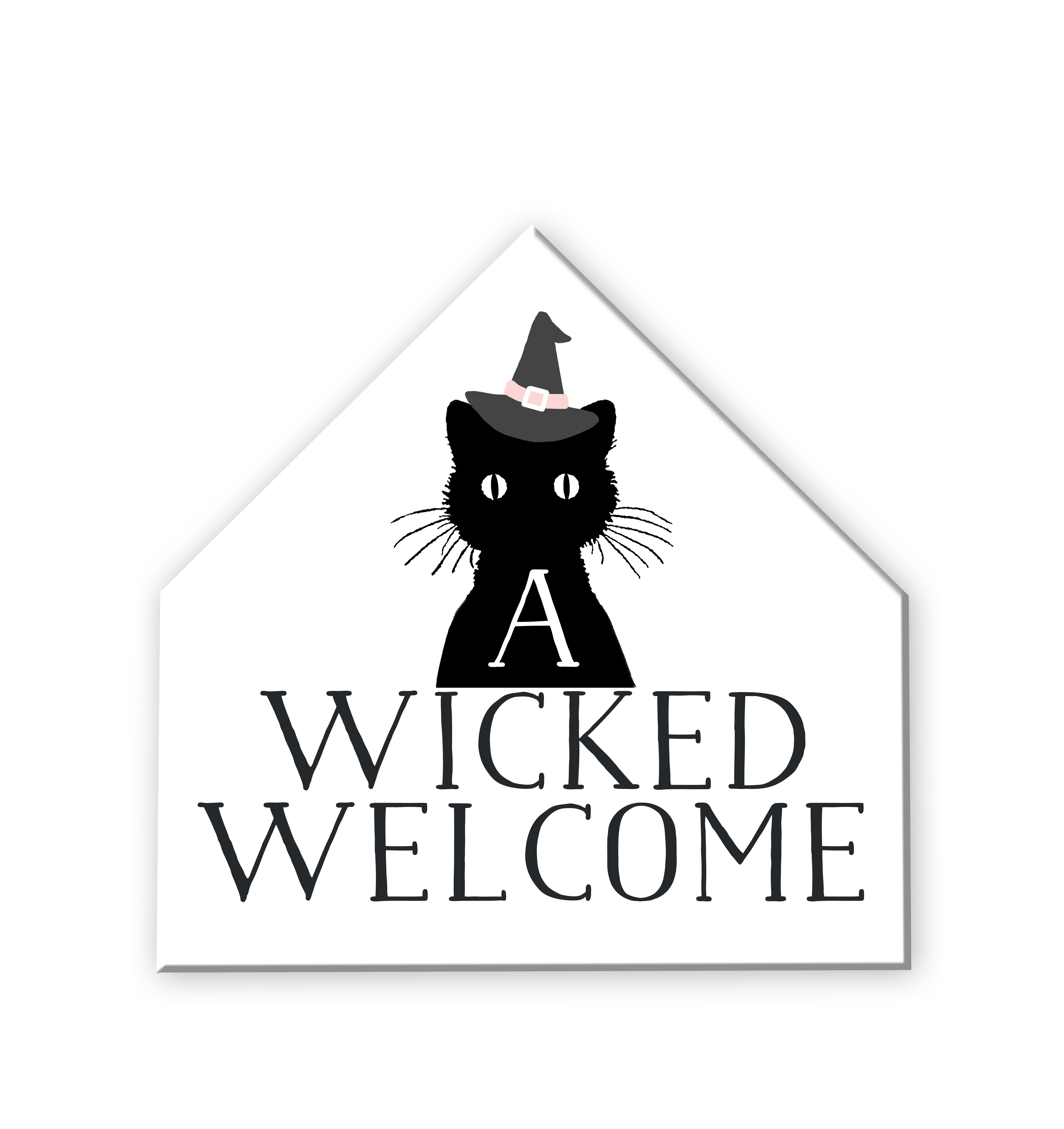 Wicked Welcome 12x12 House Shaped Canvas