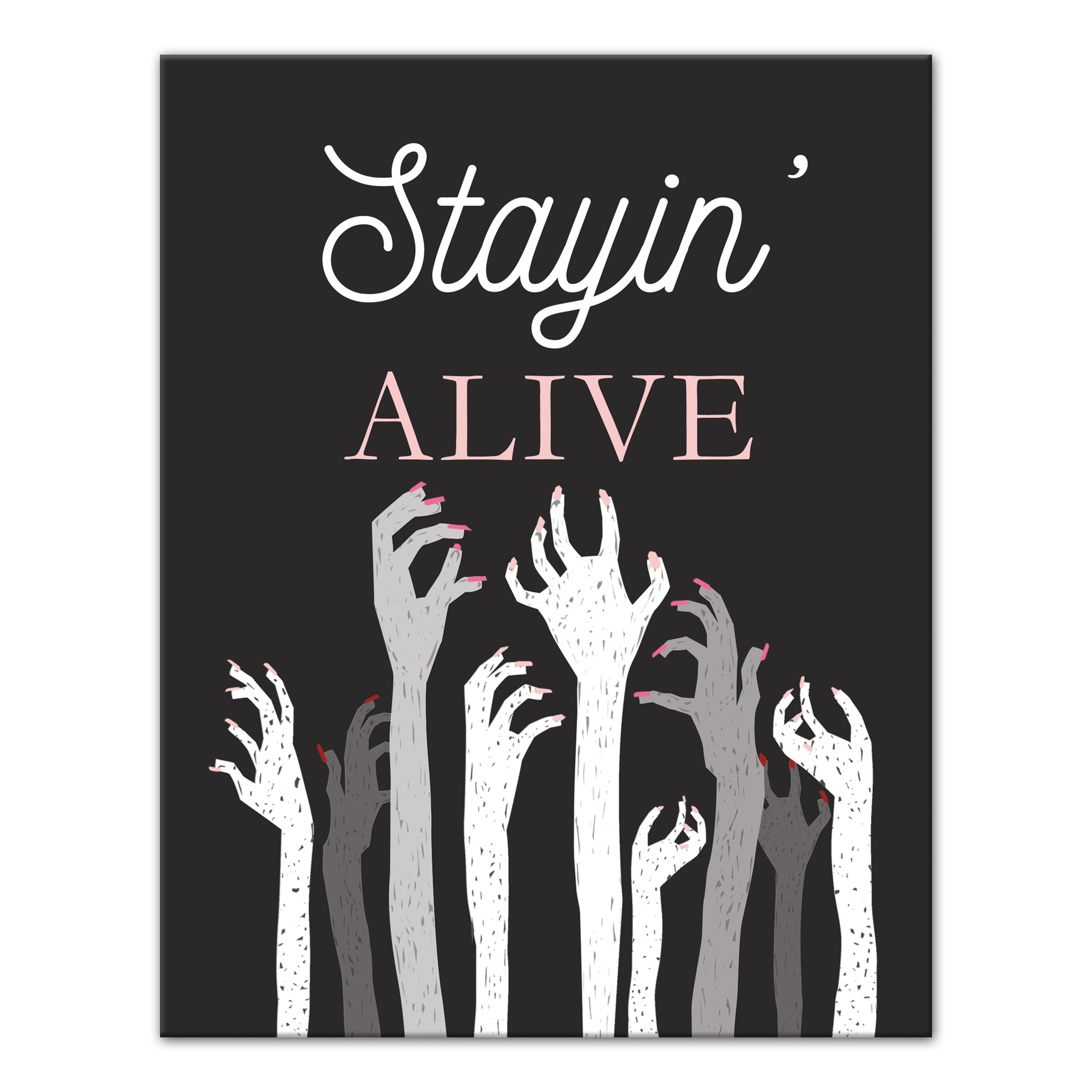 Stayin' Alive 11x14 Canvas Wall Art