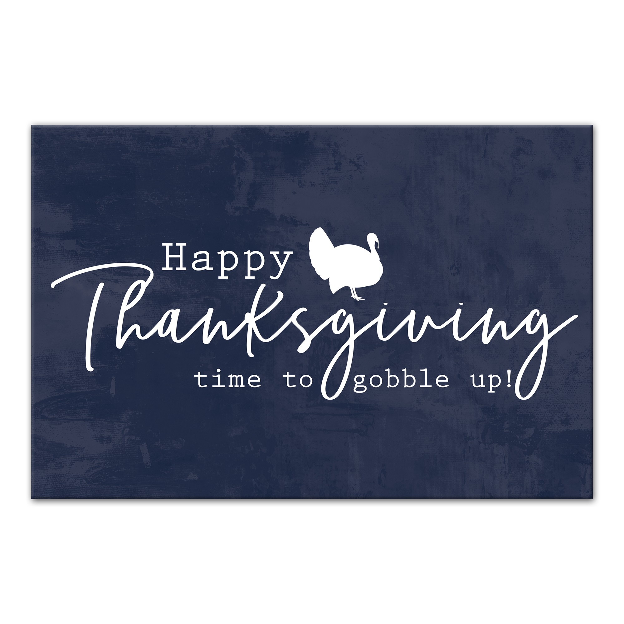 Happy Thanksgiving Gobble Up 12x18 Canvas Wall Art