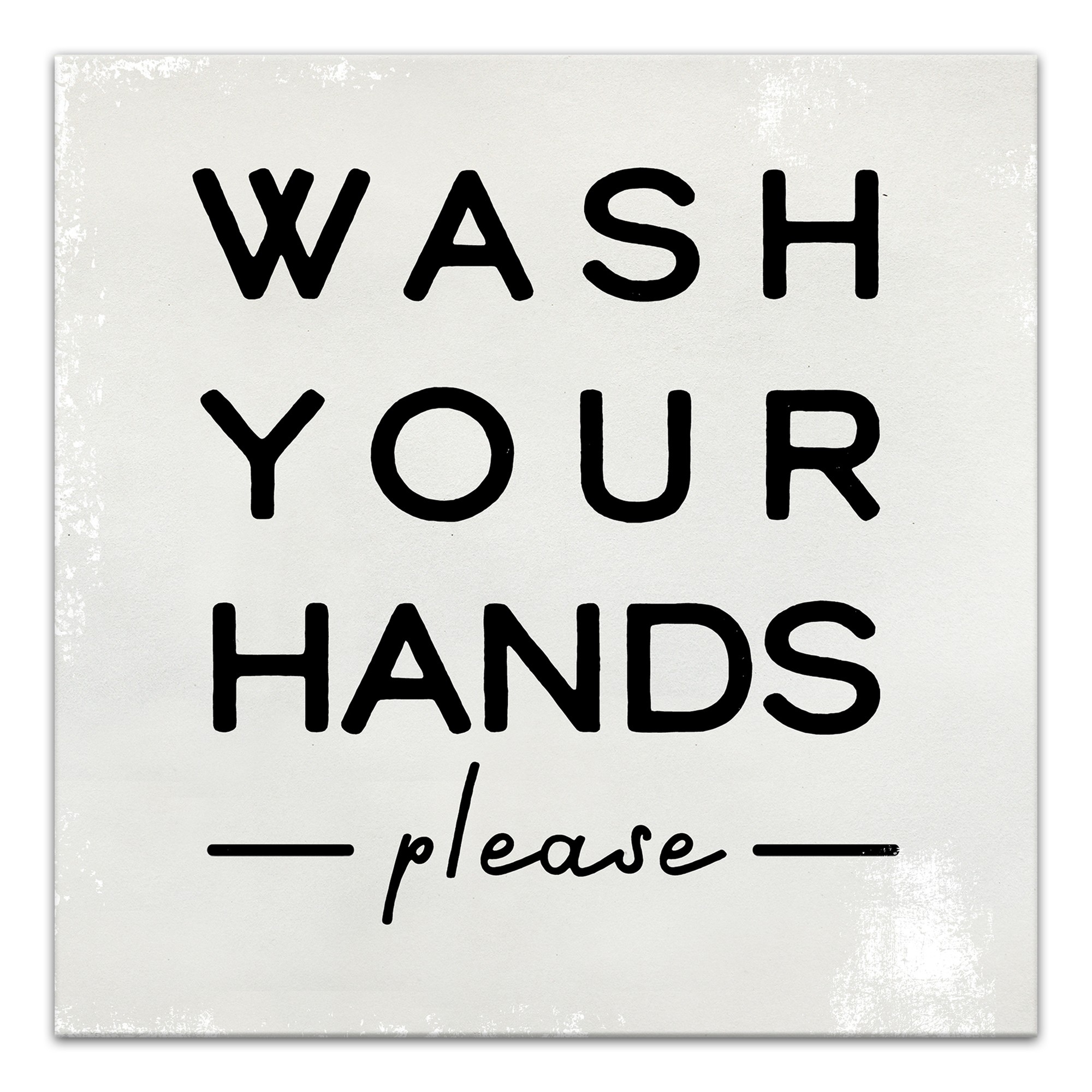 Wash Your Hands Please 12x12 Canvas Wall Art