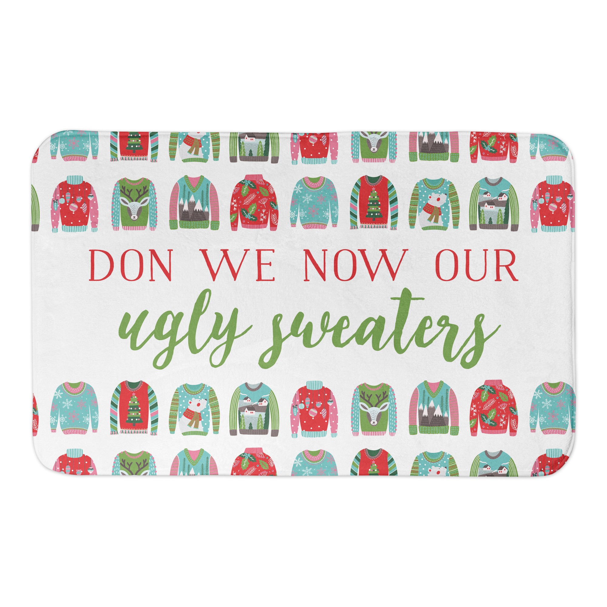 Don Our Ugly Sweaters 34x21 Bath Mat