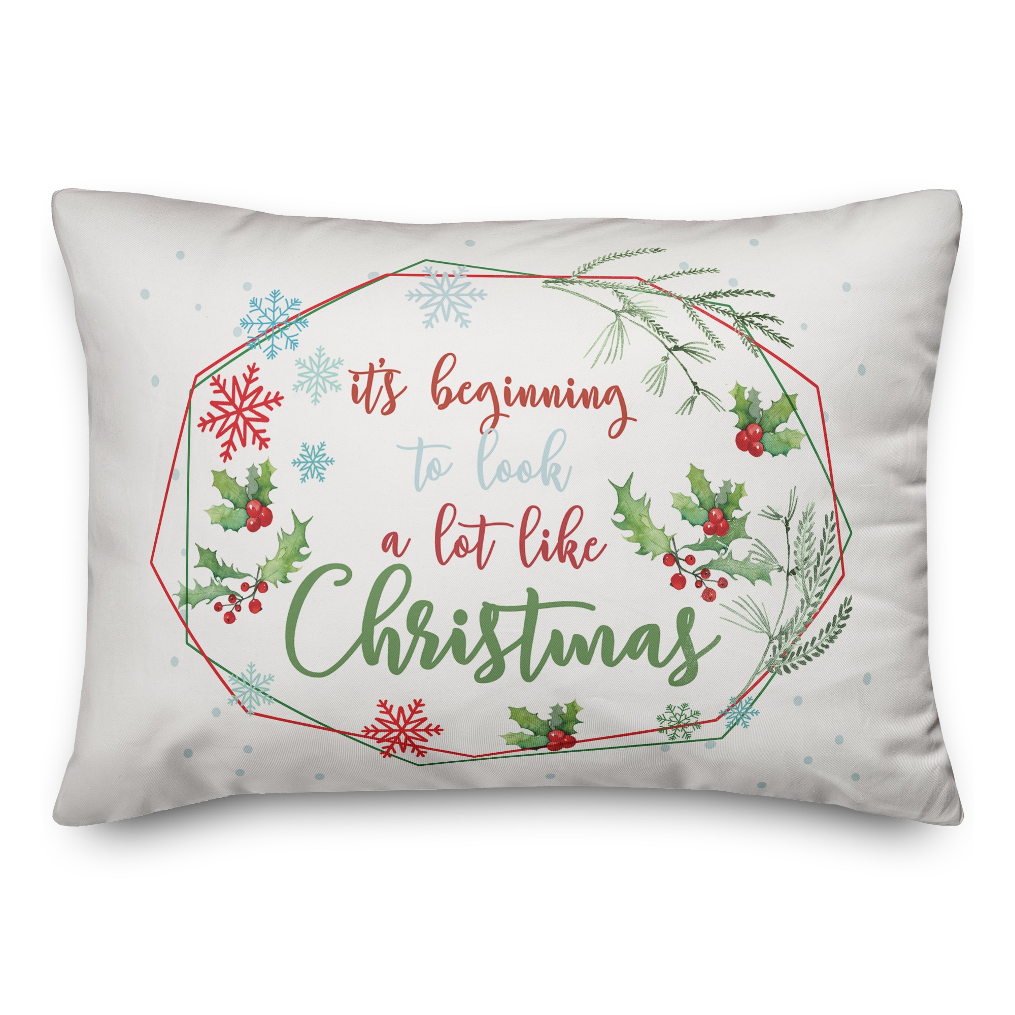 Beginning to Look Like Xmas 14x20 Spun Poly Pillow