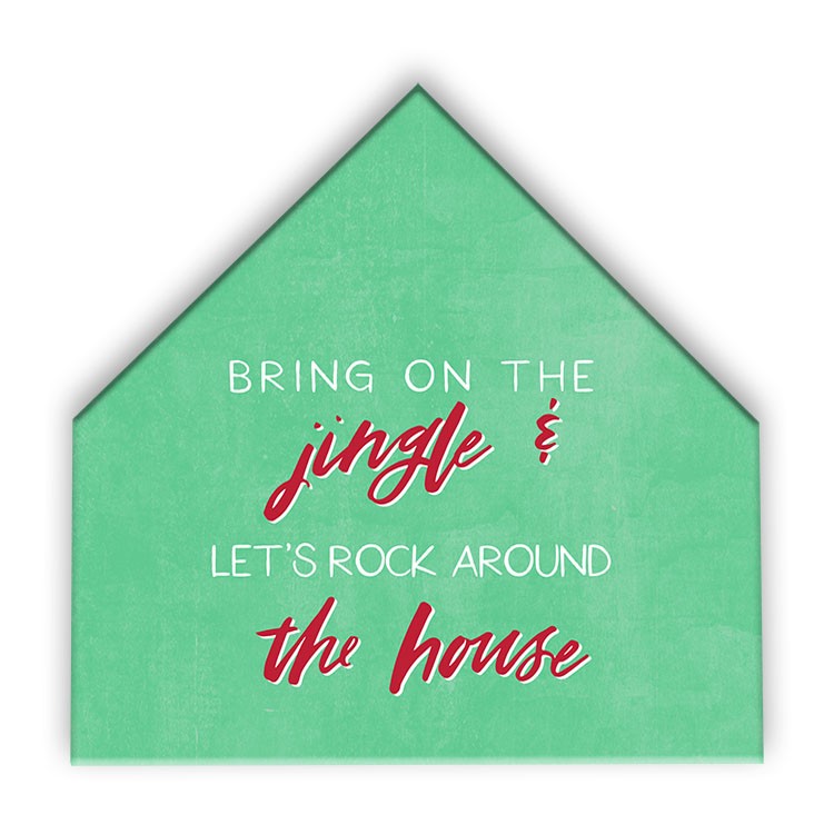 Bring On Jingle And Rock Wall Art