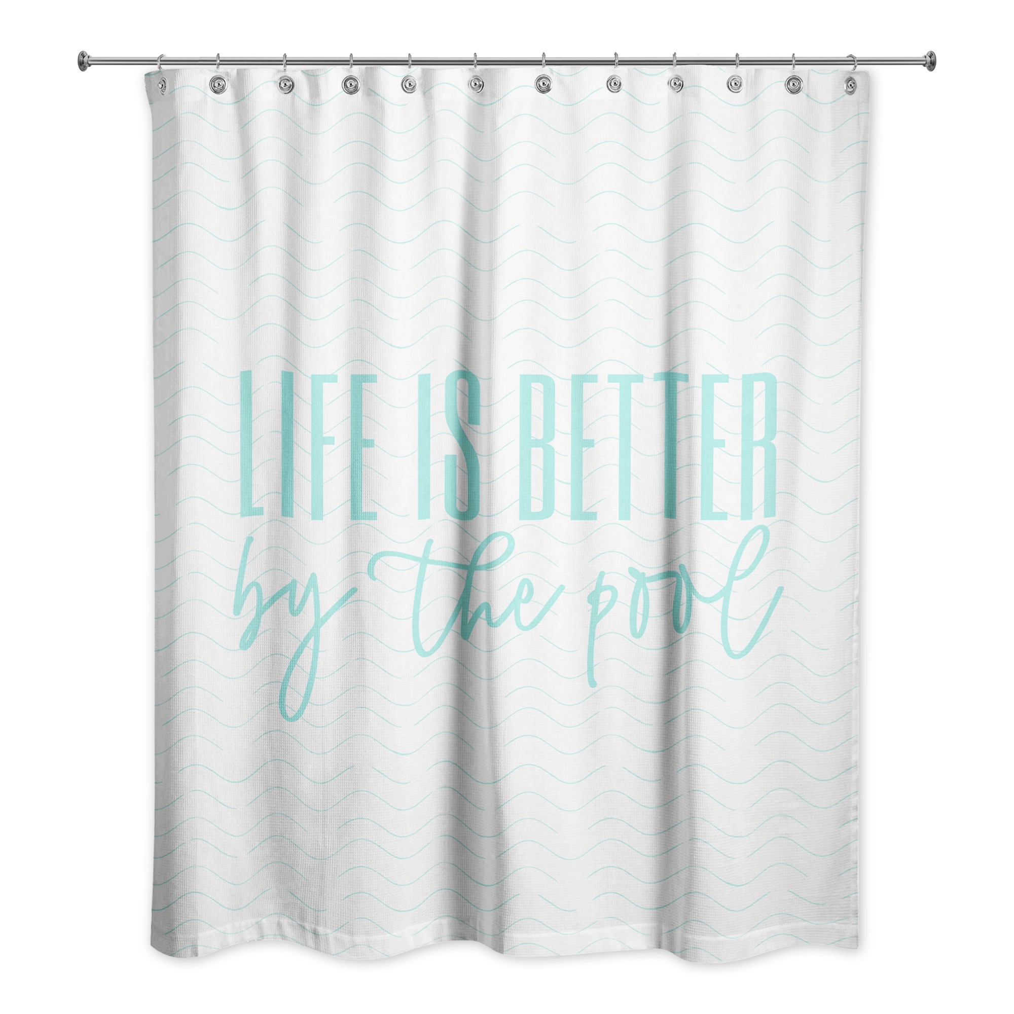 Better By The Pool  Shower Curtain