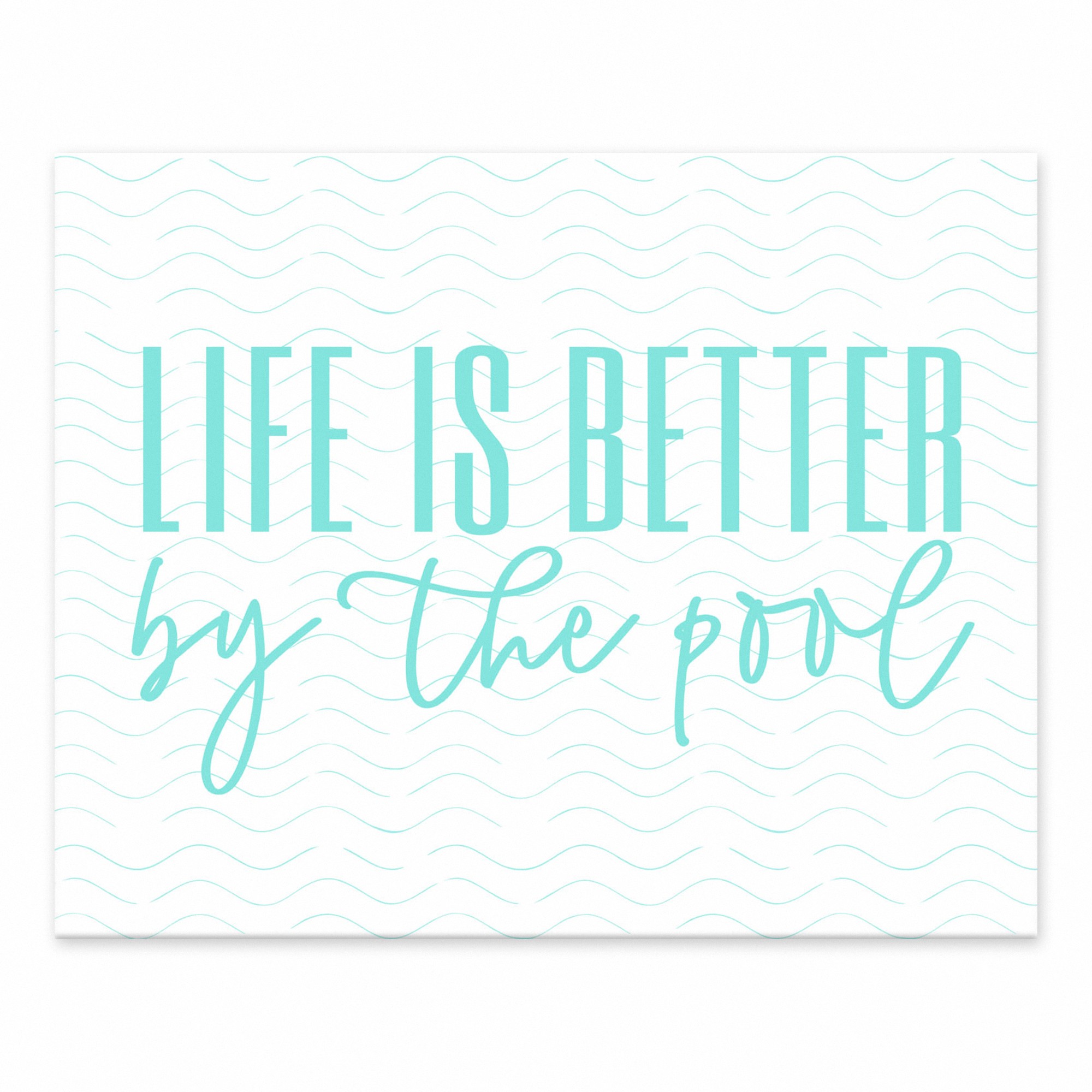Better By The Pool 10 10x8 Tabletop Canvas