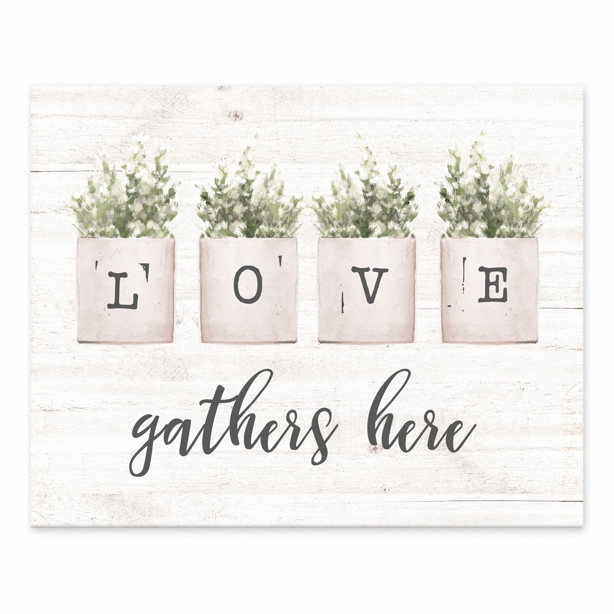 Love Gathers Here 10 10x8 Tabletop Canvas