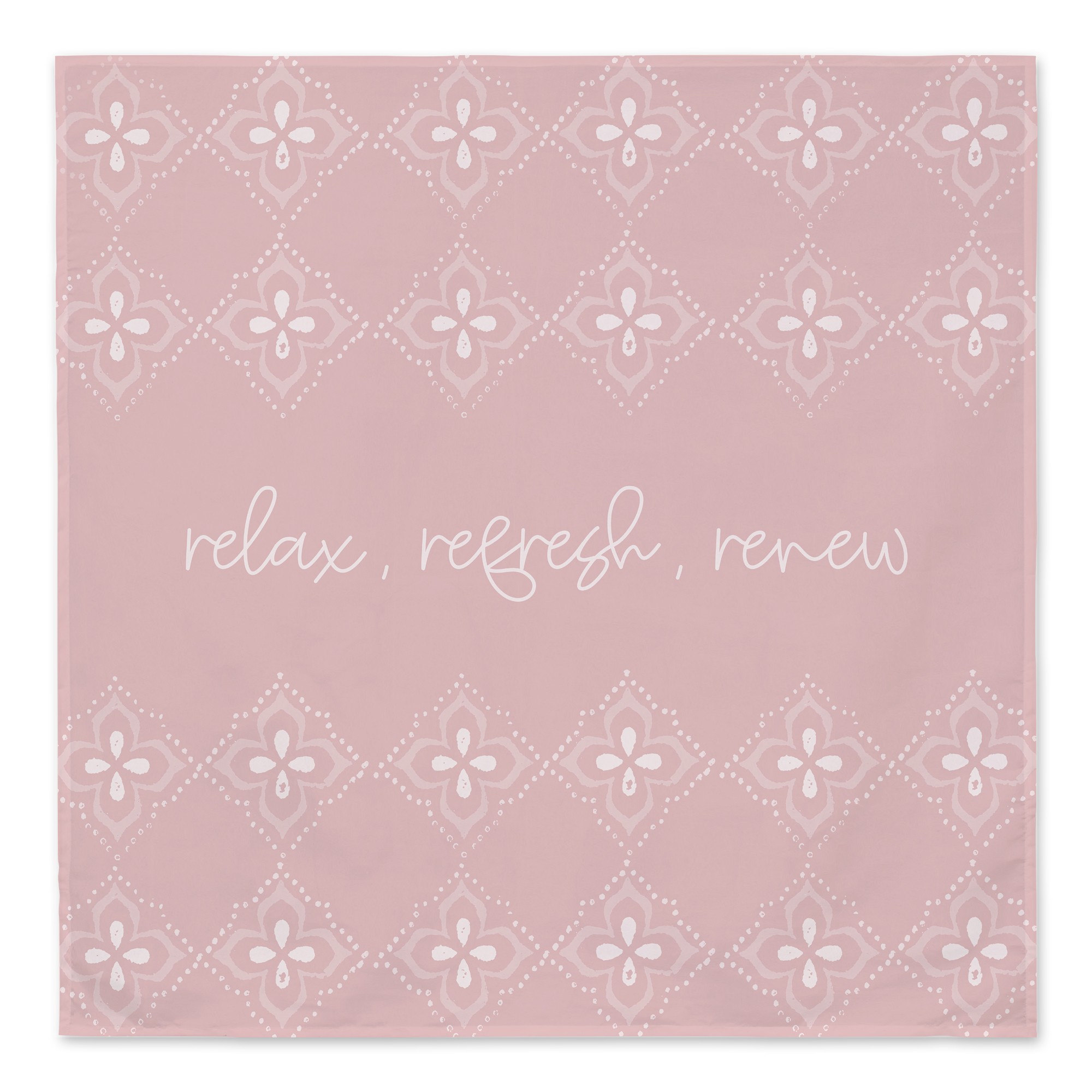 Relax Refresh Renew  Textiles