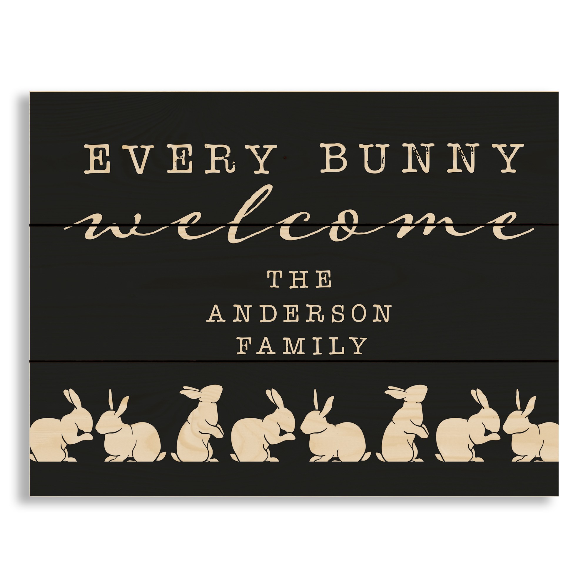 Every Bunny Welcome Black Personalized 14x11 Pallet Wood Art