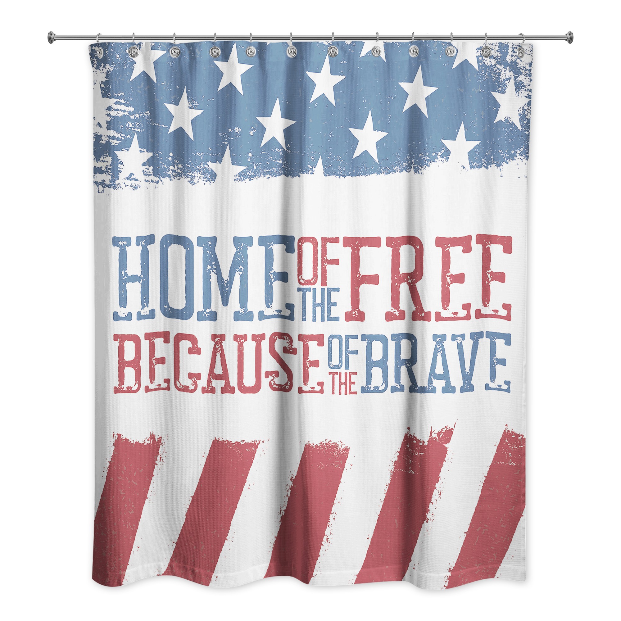 Because of the Brave 71 x 74 Shower Curtain