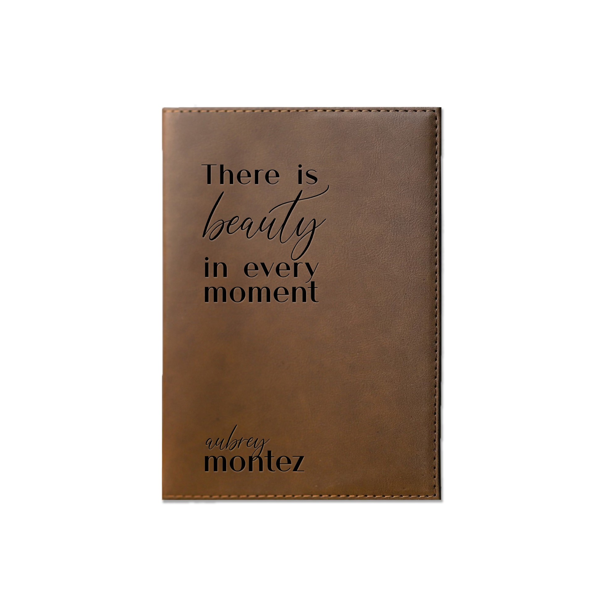 Beauty in Every Moment Personalized 6 x 8.5 Brown Leather Journal