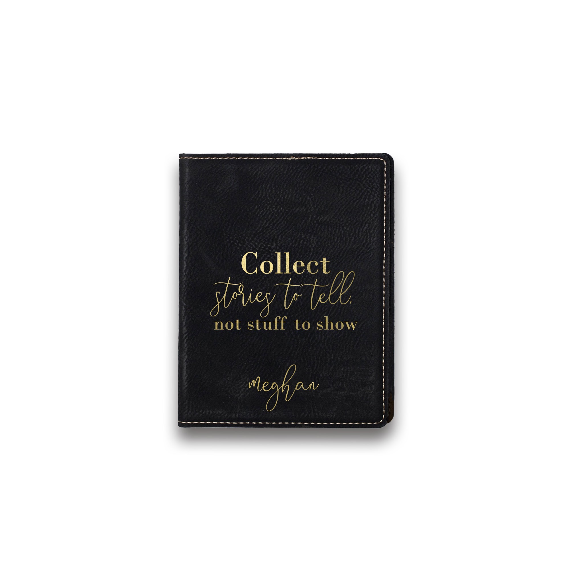 Collect Stories to Tell Personalized 4.5 x 5.5 Black Leather Passport Holder