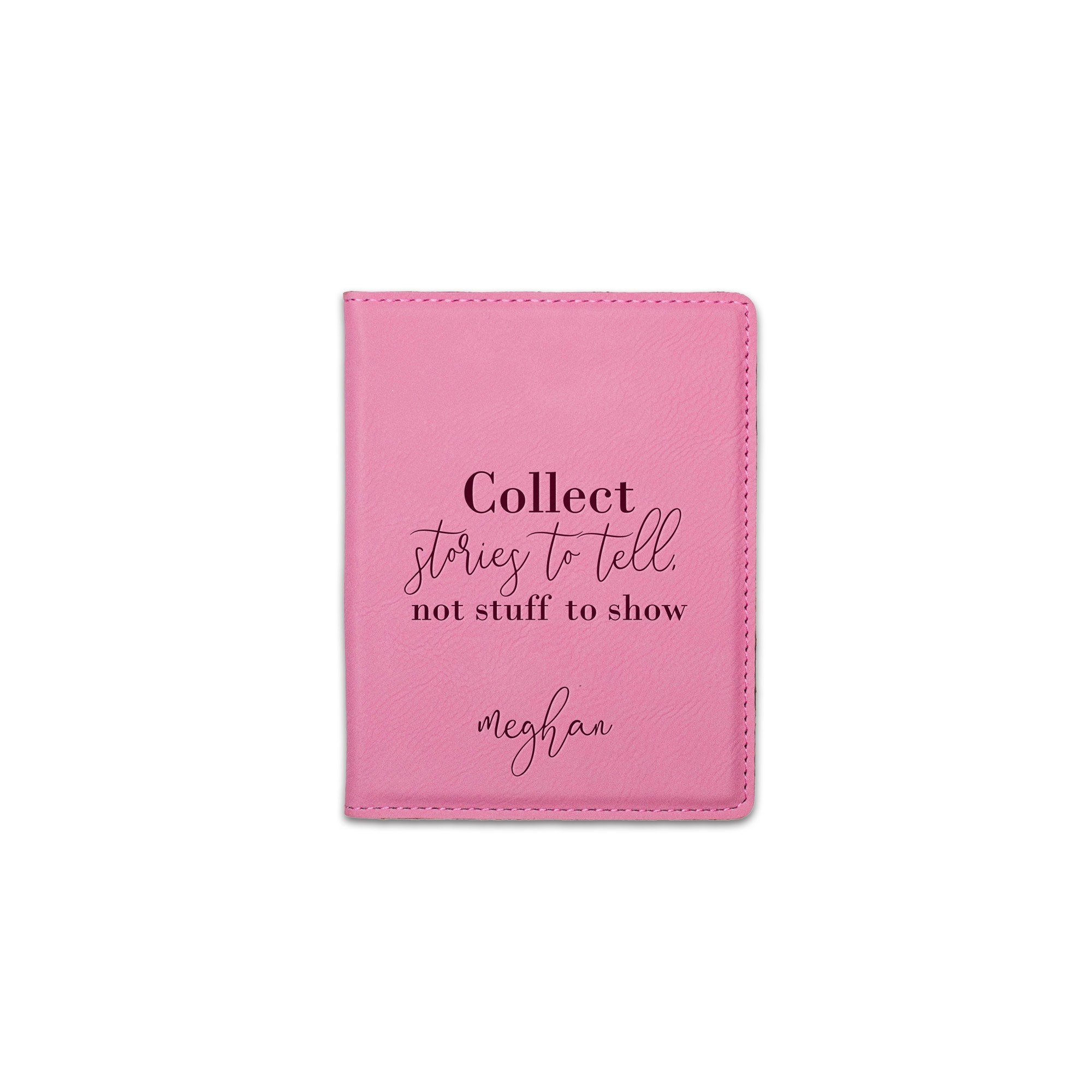 Collect Stories to Tell Personalized 4.5 x 5.5 Pink Leather Passport Holder