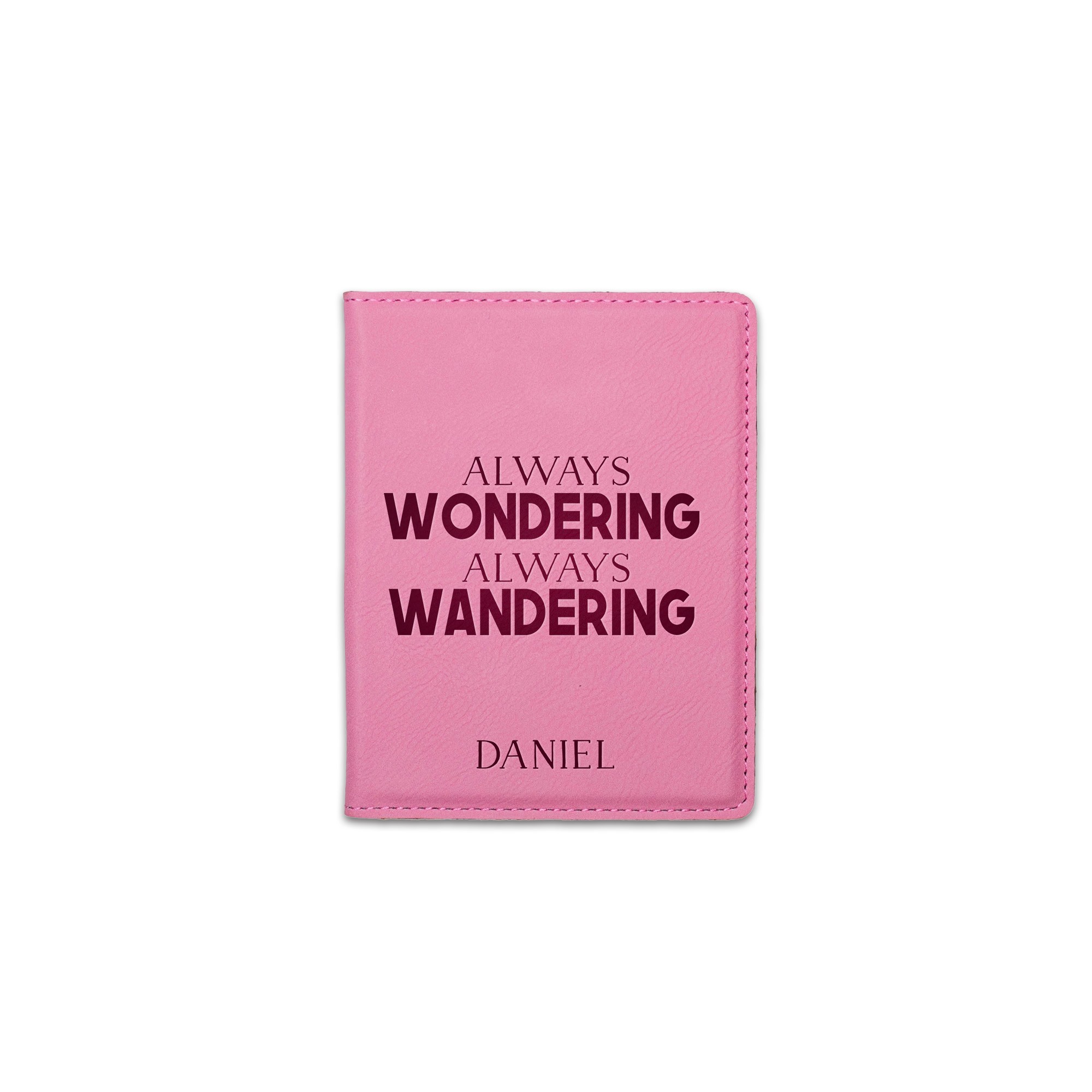 Wondering Wandering Personalized 4.5 x 5.5 Pink Leather Passport Holder