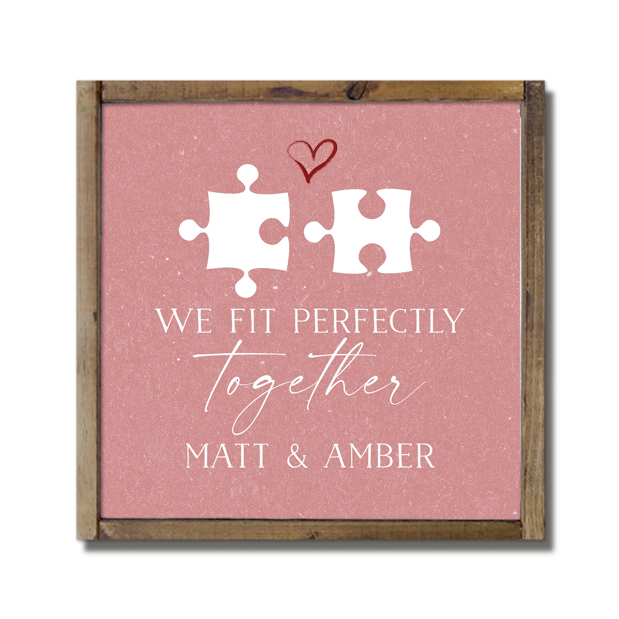 We Fit Perfectly Personalized 9.5 x 9.5 Framed Wood Plaque