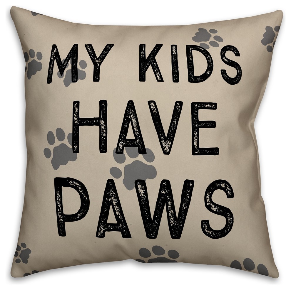 My Kids Have Paws 16x16 Outdoor Throw Pillow