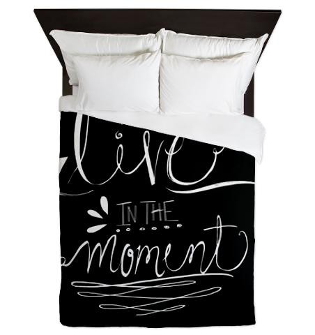 Live In The Moment Queen Duvet