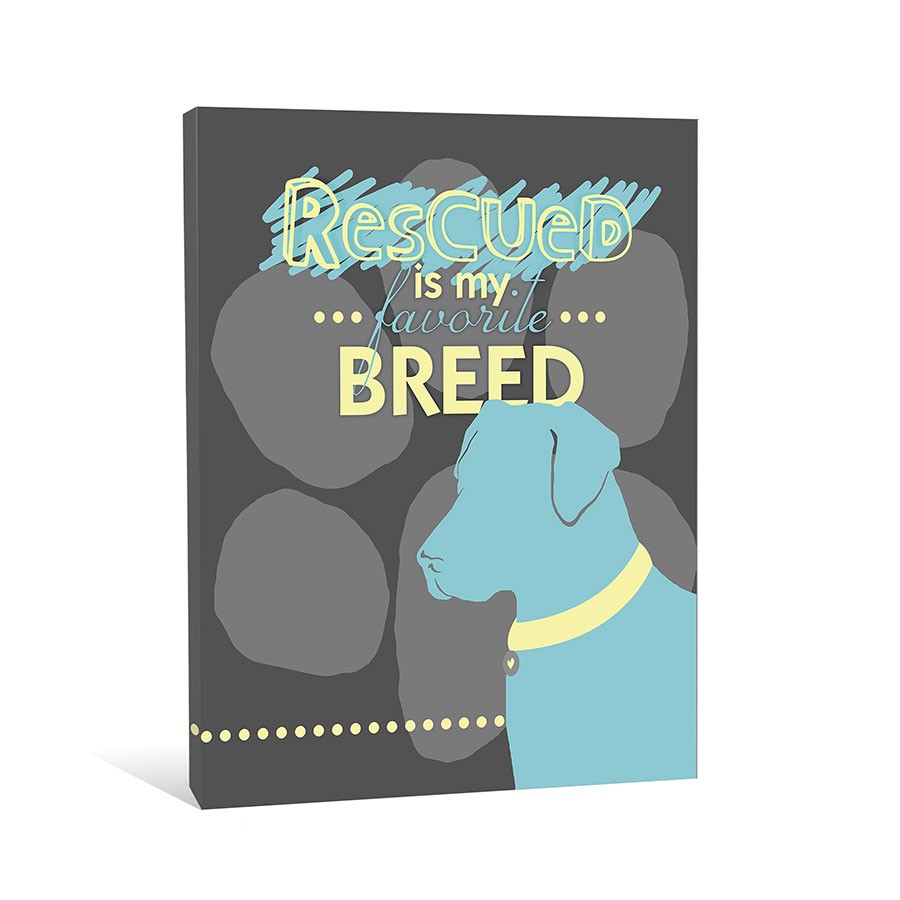 Rescued Is My Favorite Breed Canvas Wall Art
