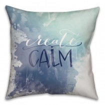 Create Calm Spun Polyester Throw Pillow