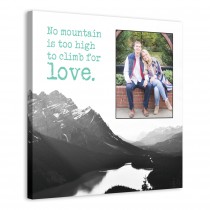 No Mountain Is to High 20x20 Personalized Canvas Wall Art