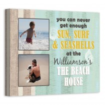 Never Get Enough Beach House 14x11 Personalized Canvas Wall Art 