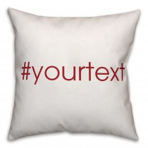 Cranberry Red San Serif Hashtag 18x18 Personalized Throw Pillow