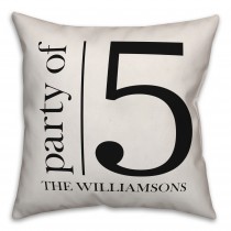 Party of 5 - Black and White 18x18 Personalized Spun Poly Pillow
