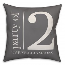 Party of 2 - Gray and White 18x18 Personalized Spun Poly Pillow