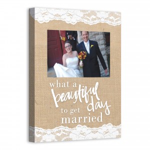 Beautiful Day to Get Married 11x14 Personalized Canvas Wall Art 